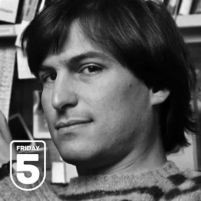 Friday 5: Five Lessons on Simplicity from Steve Jobs | Episode #176