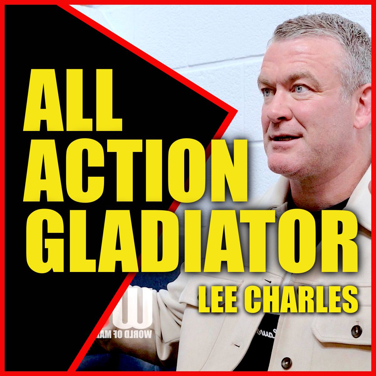 ALL ACTION GLADIATOR Lee Charles episode artwork