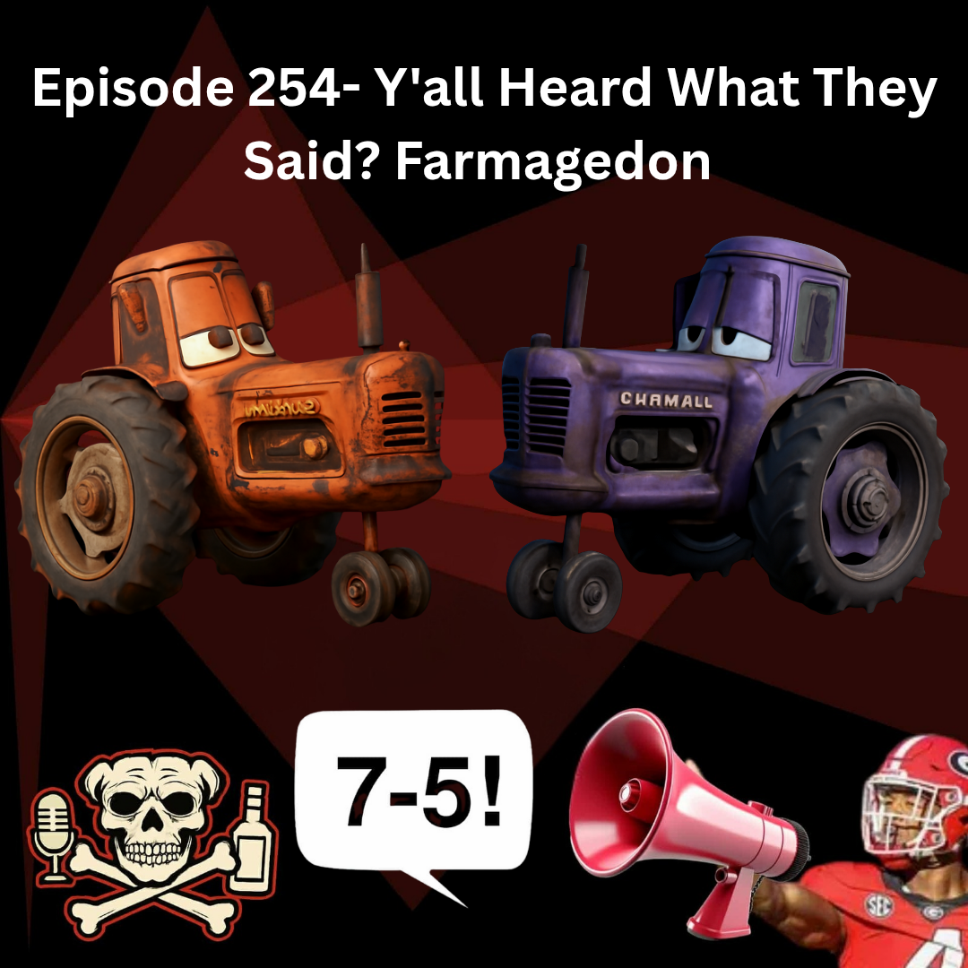 Episode 254- Y'all Heard What They Said? Farmagedon episode artwork