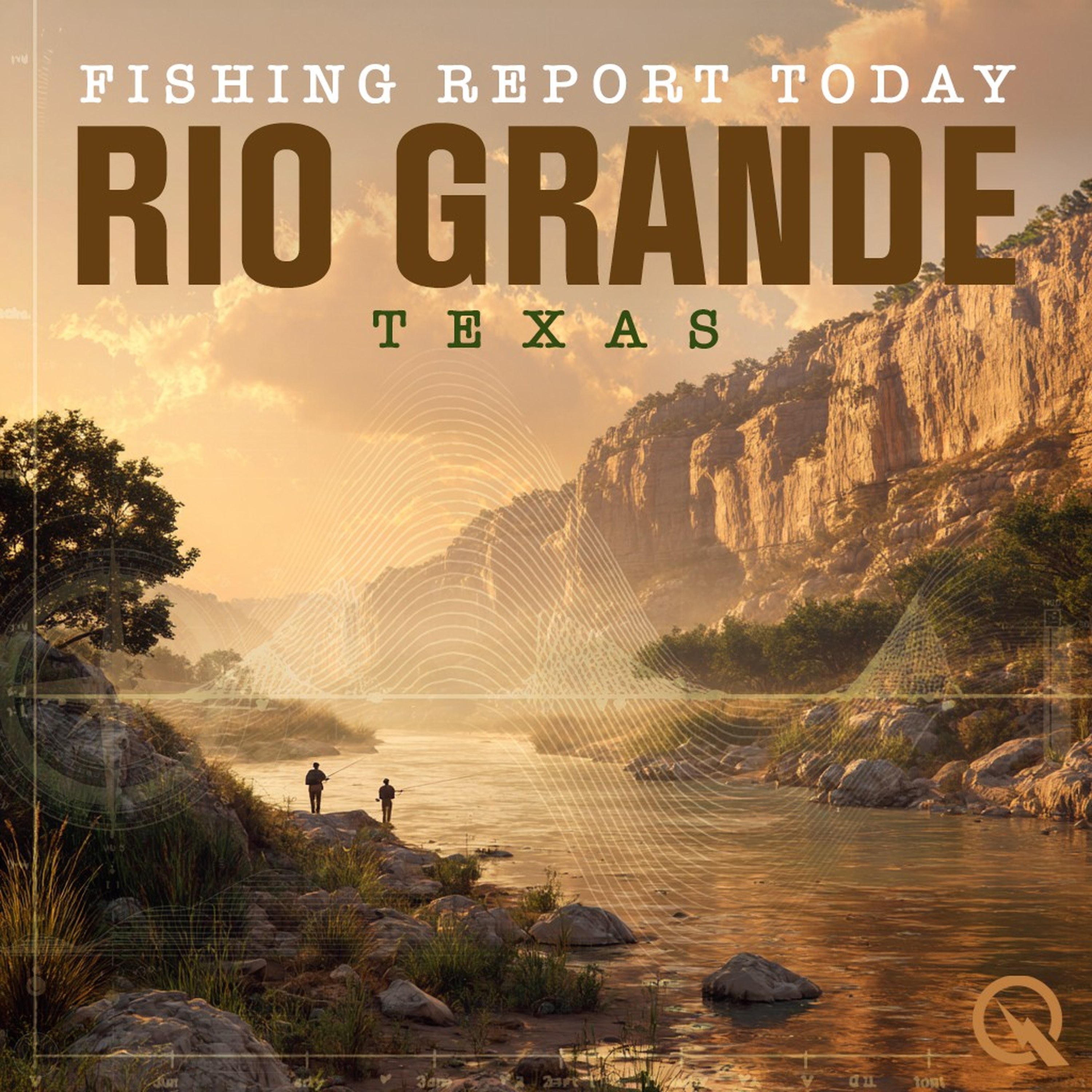 Rio Grande Texas Fishing Report Today