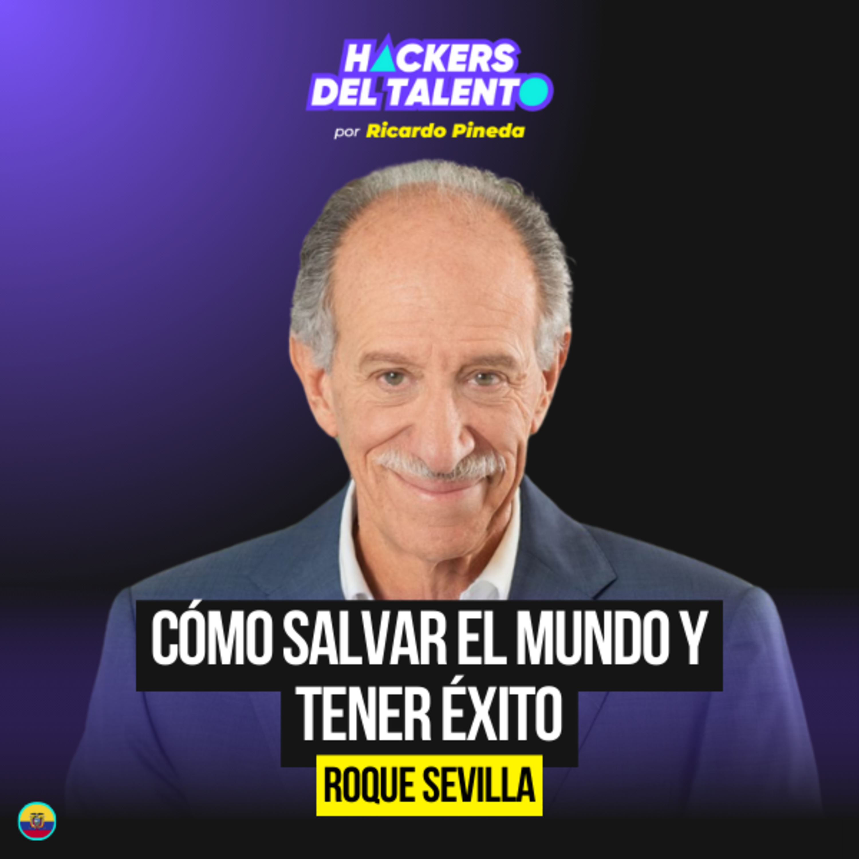 Liderar la industria espacial en Ecuador - Roque Sevilla episode artwork