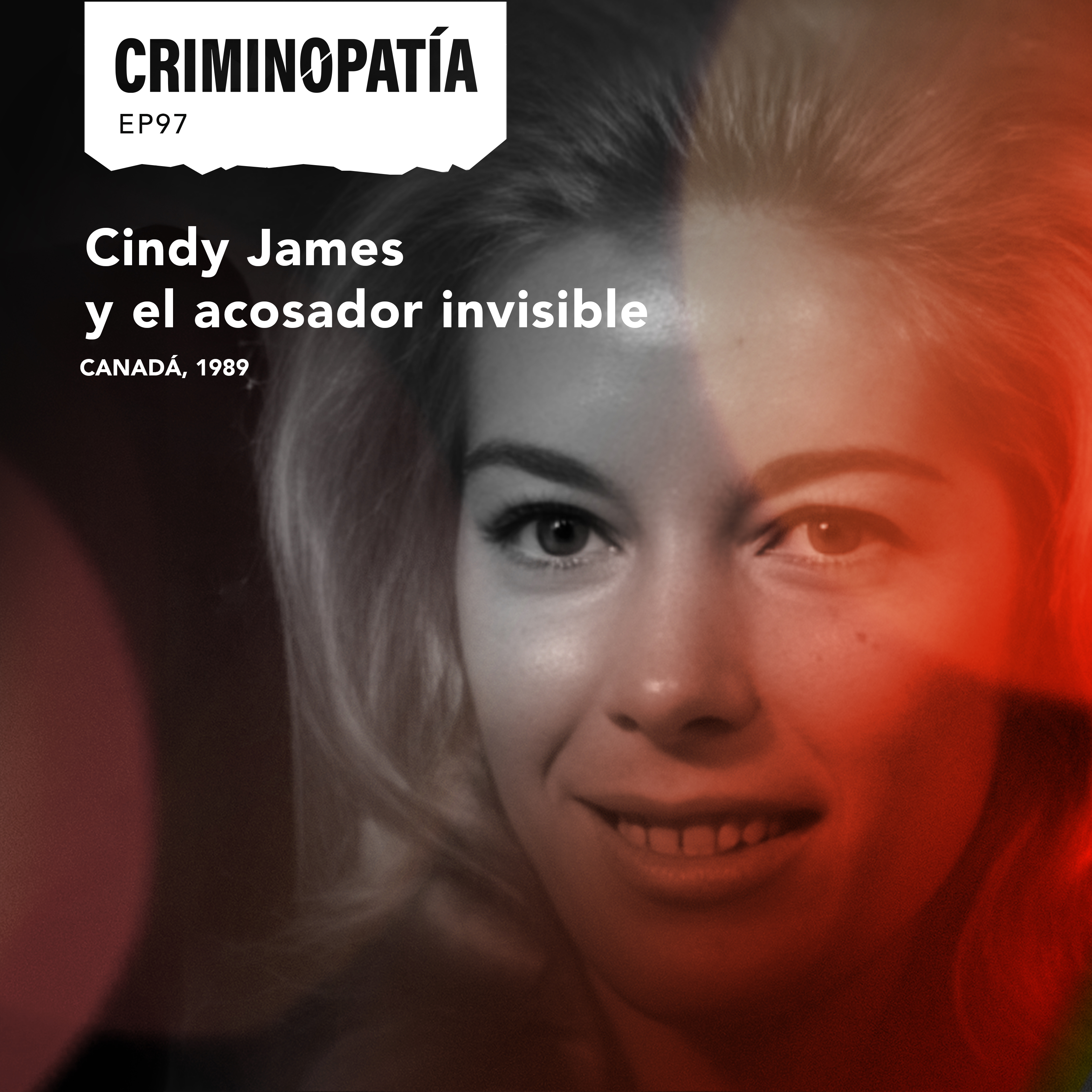97. Cindy James y el acosador invisible (Canadá, 1989)