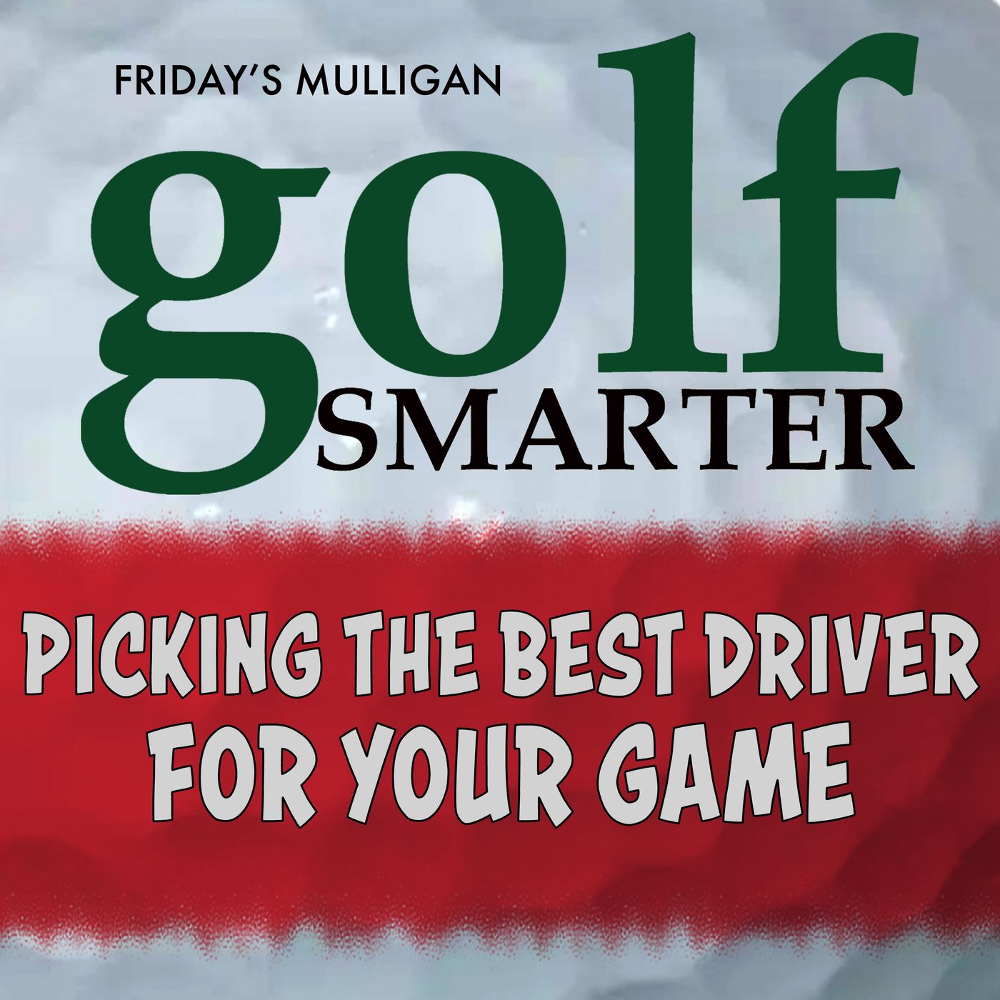 Picking The Best Driver For Your Game - with Club Fitter Nick Manzano episode artwork