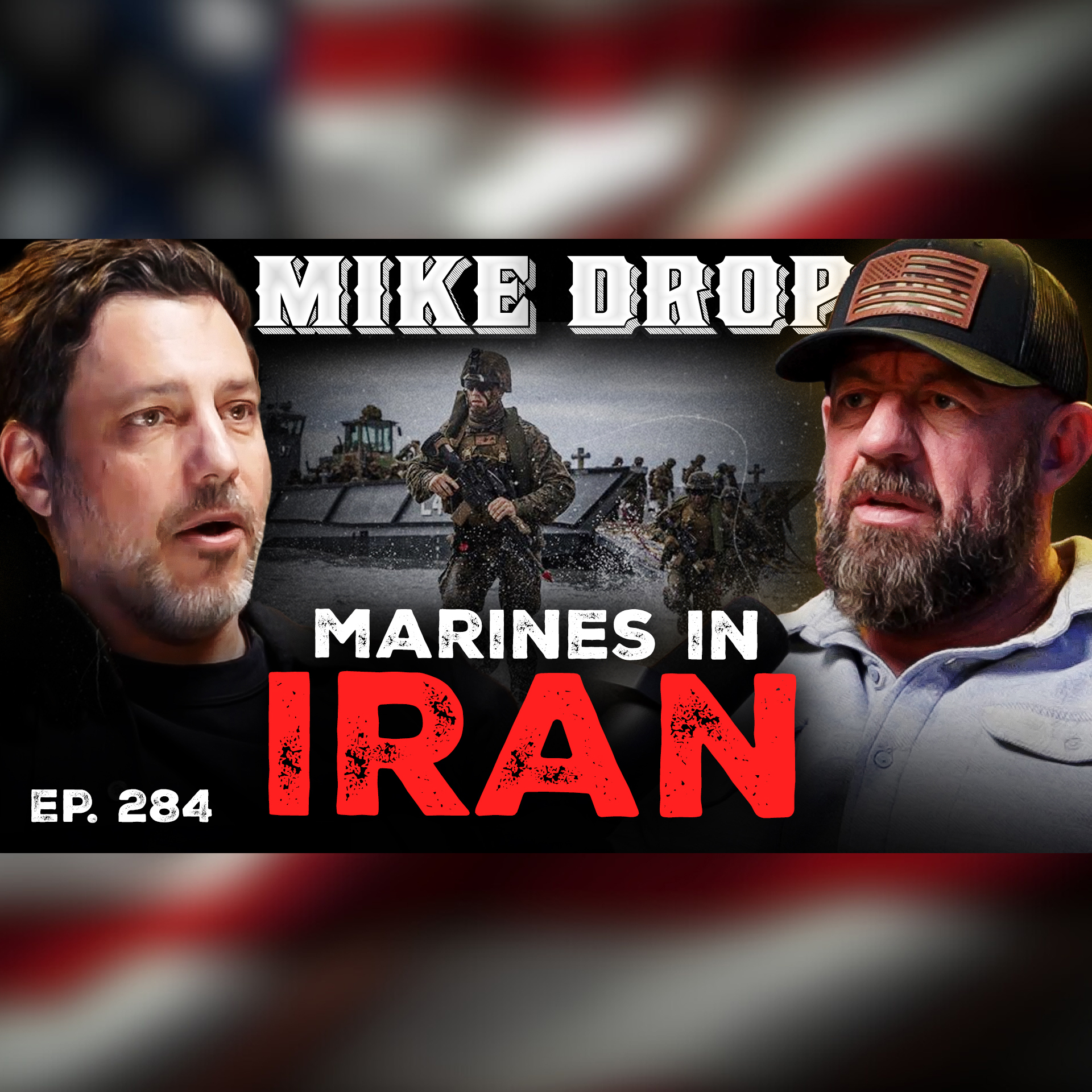 Iraq Regret, Iran Strikes & Epstein Timing | Ep. 284 | Pt. 2