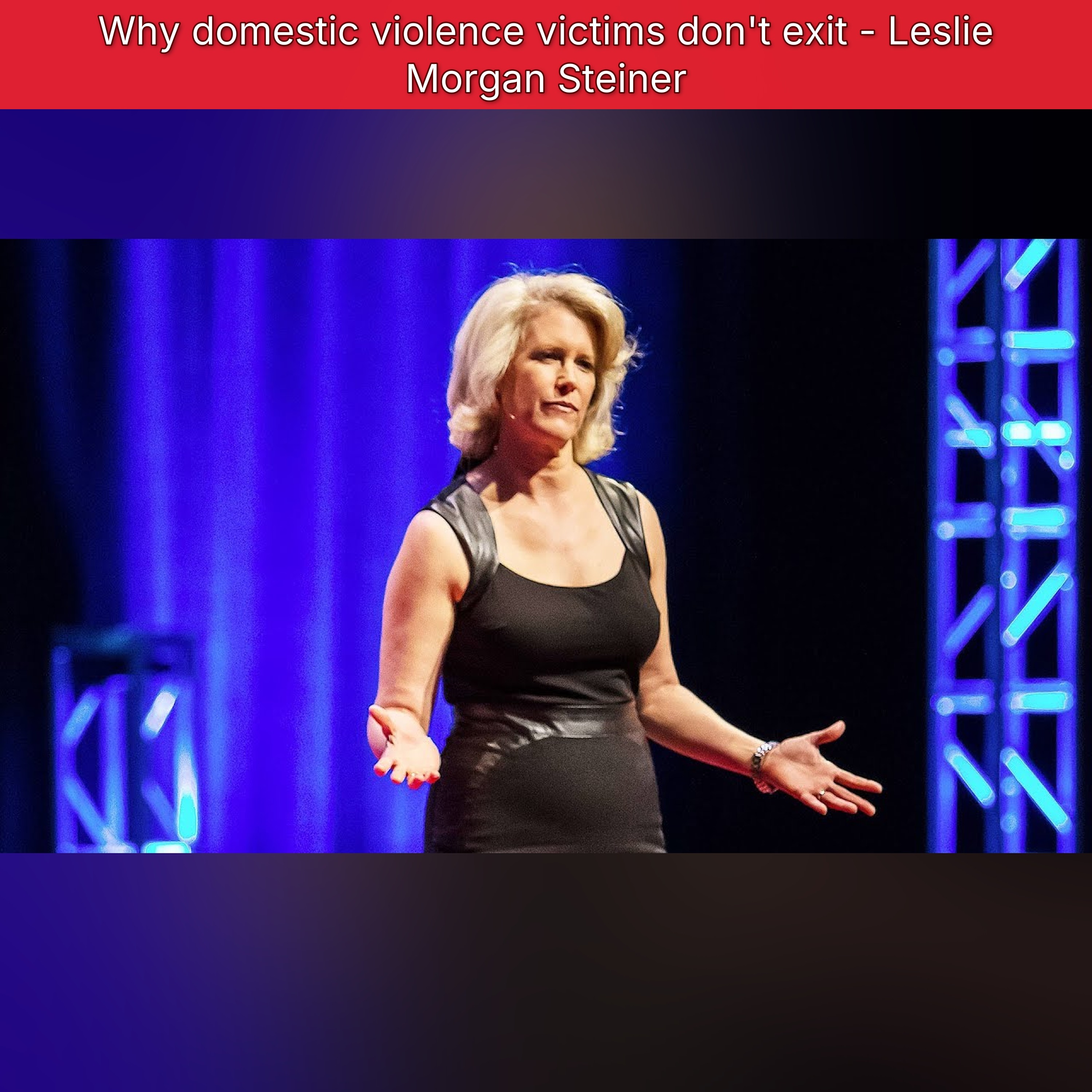 Why domestic violence victims don't exit - Leslie Morgan Steiner episode artwork