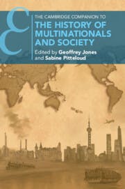 Geoffrey Jones and Sabine Pitteloud eds., "The Cambridge Companion to the History of Multinationals and Society" (Cambridge UP, 2026) Geoffrey Jones and Sabine Pitteloud eds., "The Cambridge Companion to the History of Multinationals and Society" (Cambridge UP, 2026)