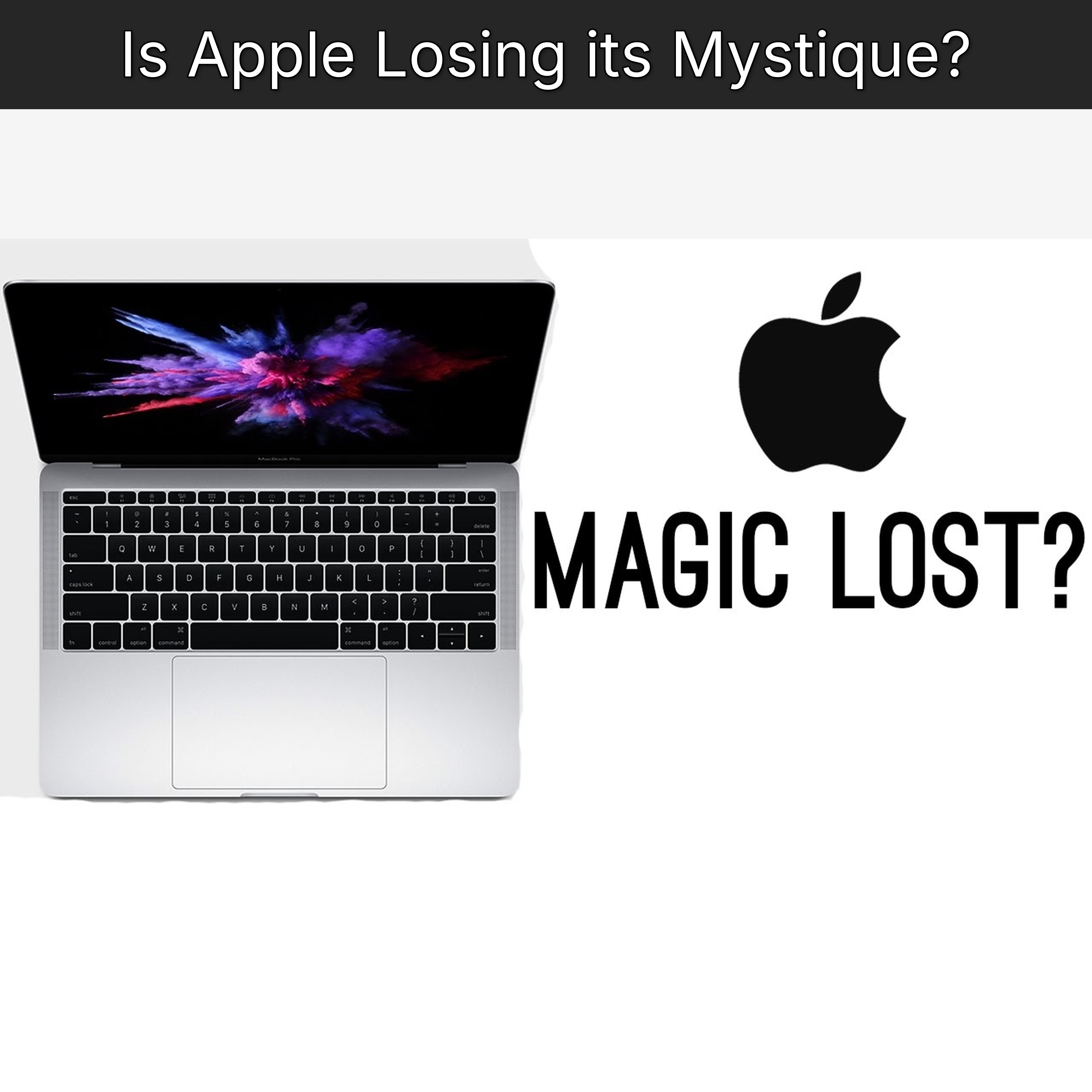 Is Apple Losing its Mystique?