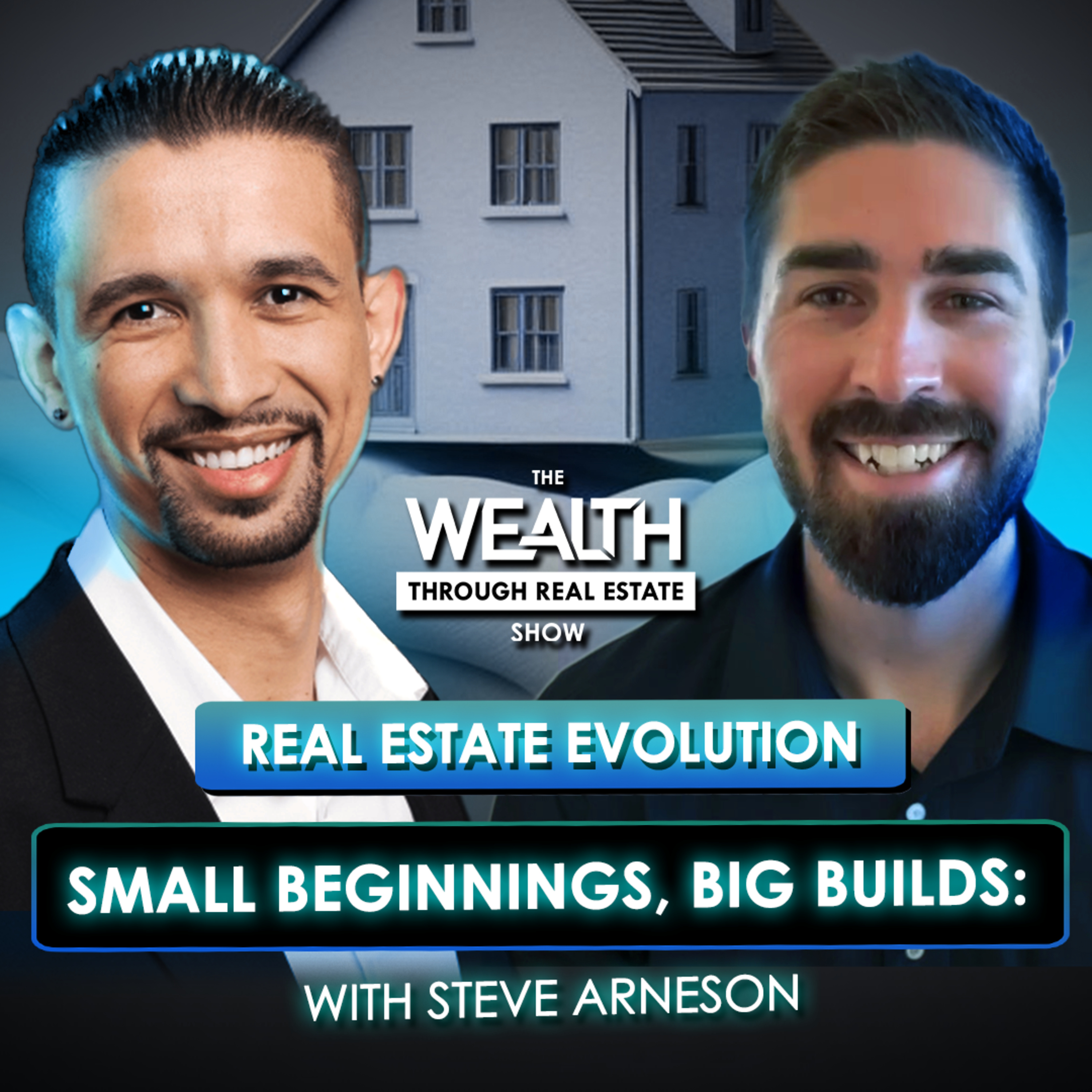 The Wealth Through Real Estate Show