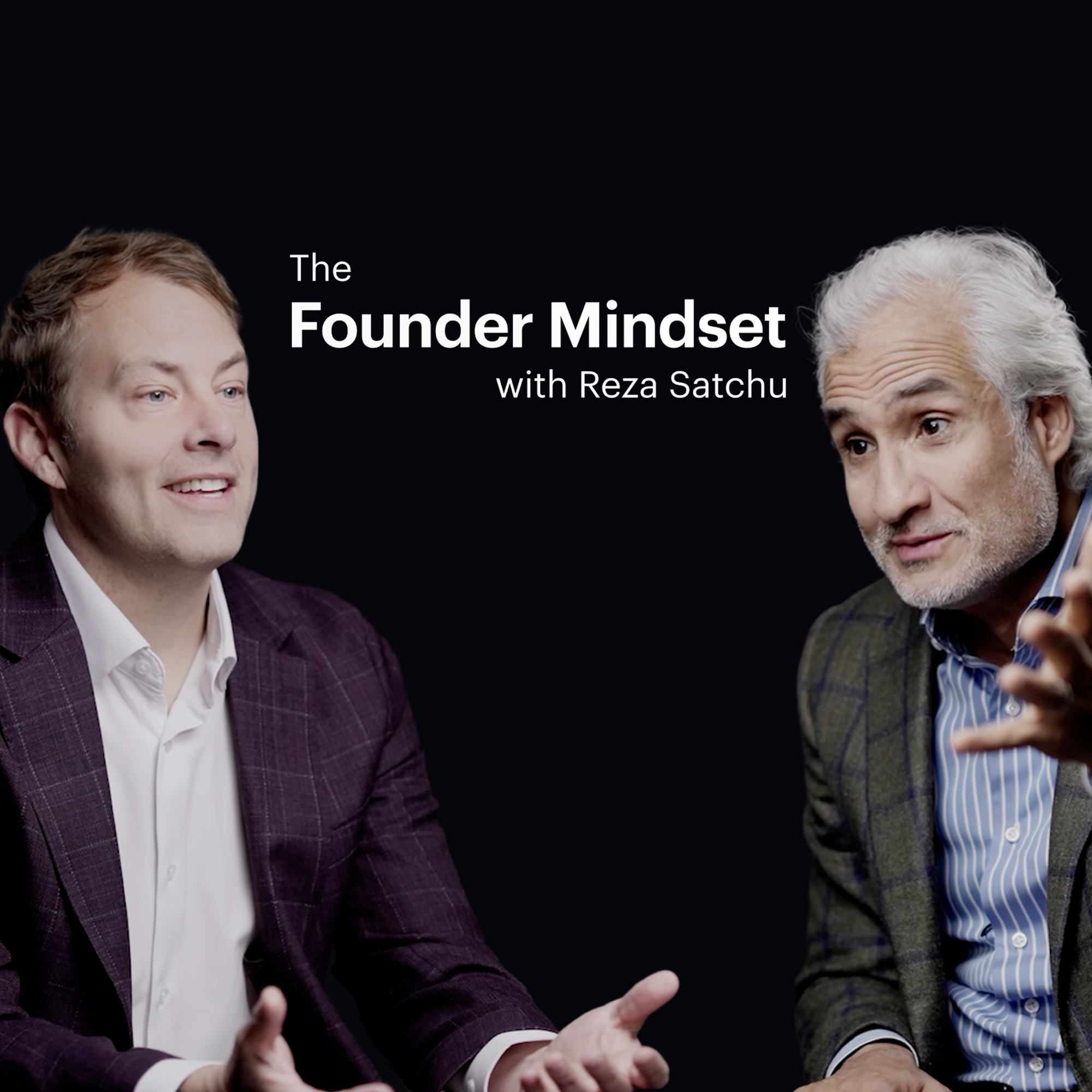 Dissecting the Founder Mindset: David Deming and Reza Satchu