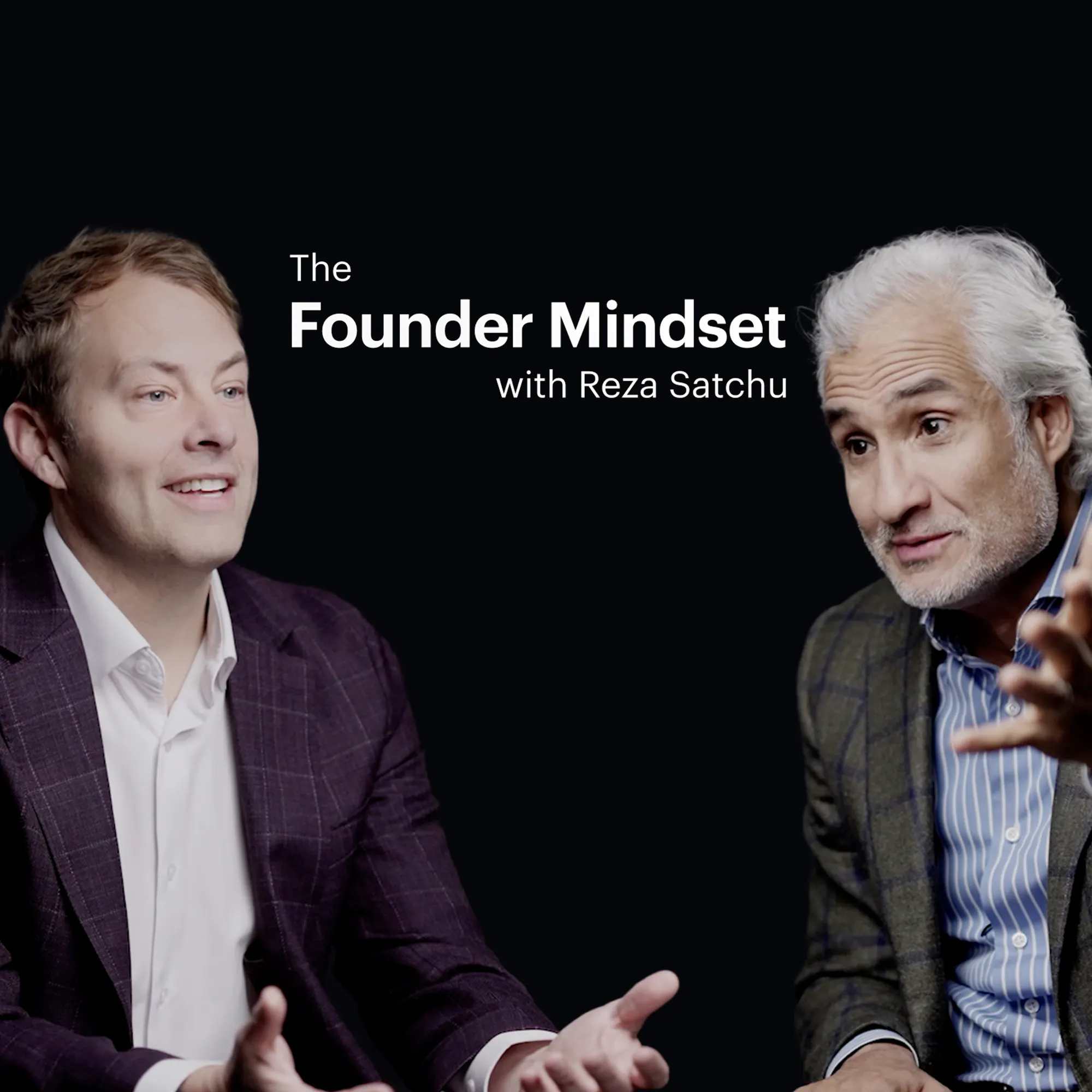 Dissecting the Founder Mindset: David Deming and Reza Satchu