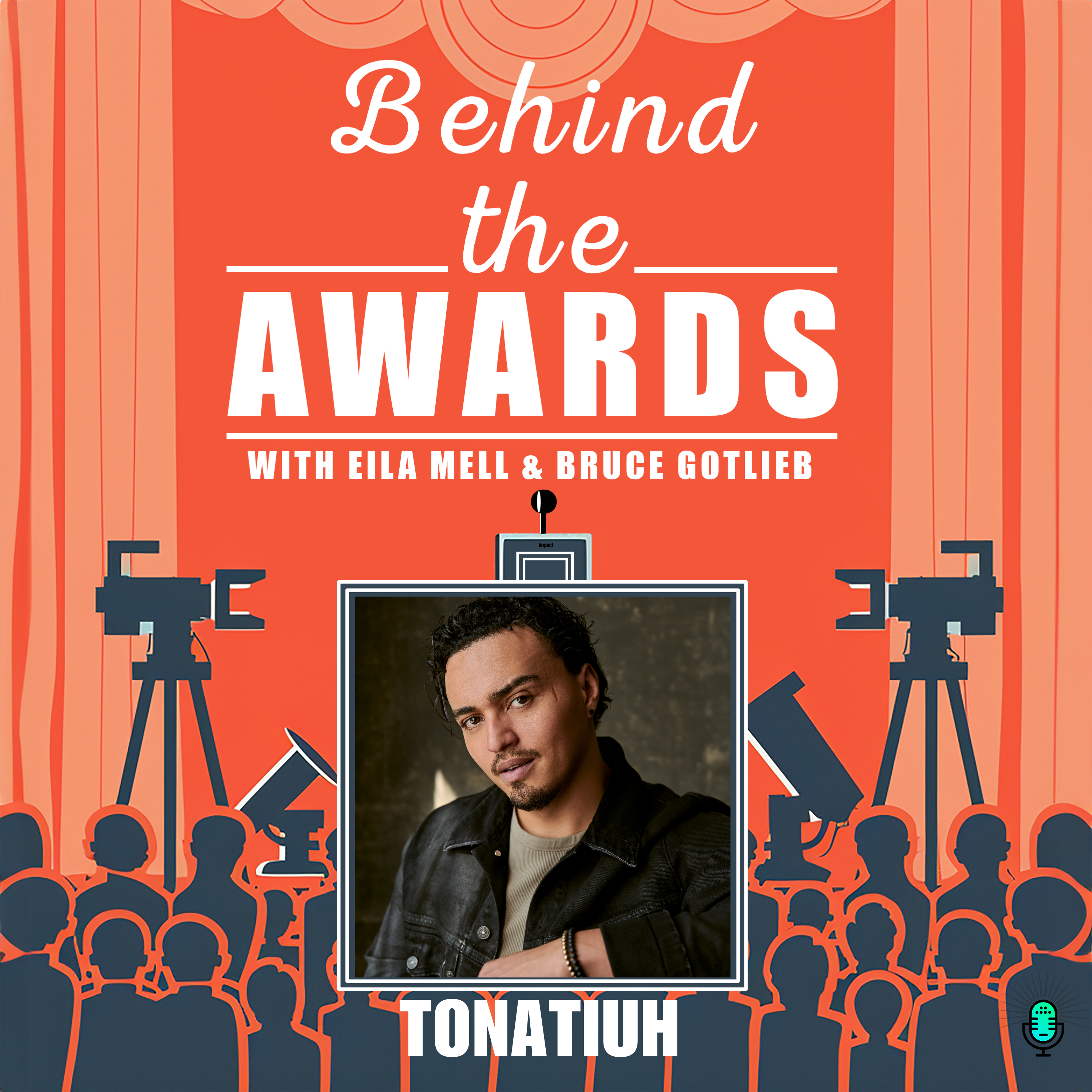 Behind the Awards with Eila Mell & Bruce Gotlieb