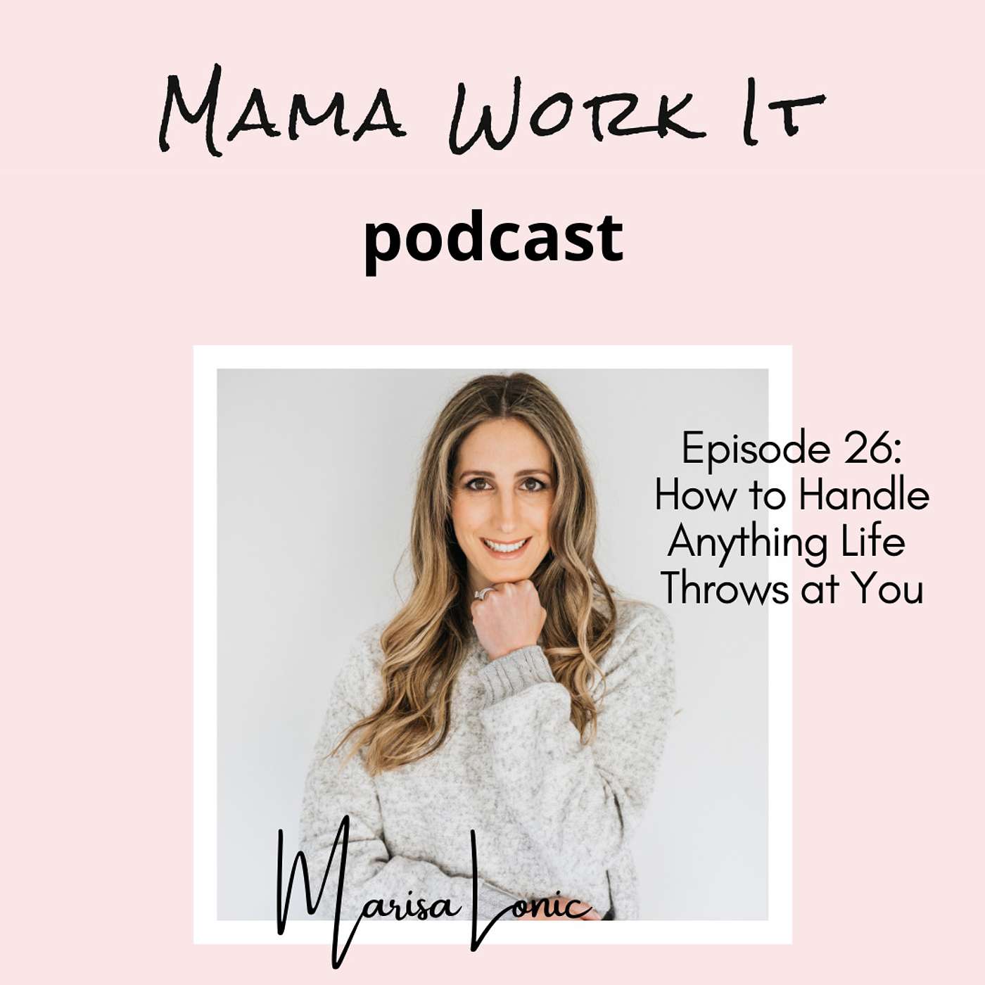 How to Handle Anything Life Throws at You