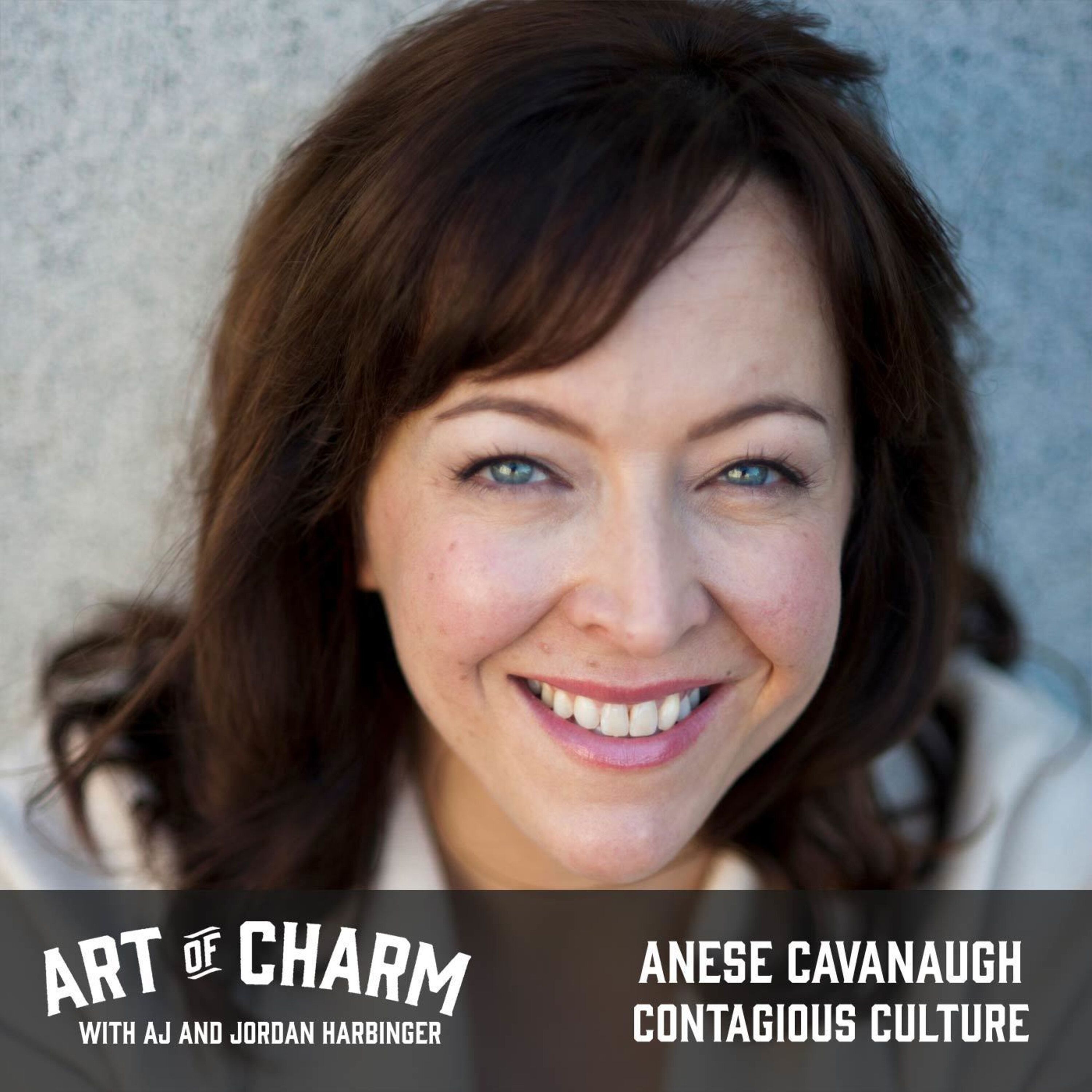461: Anese Cavanaugh | Contagious Culture