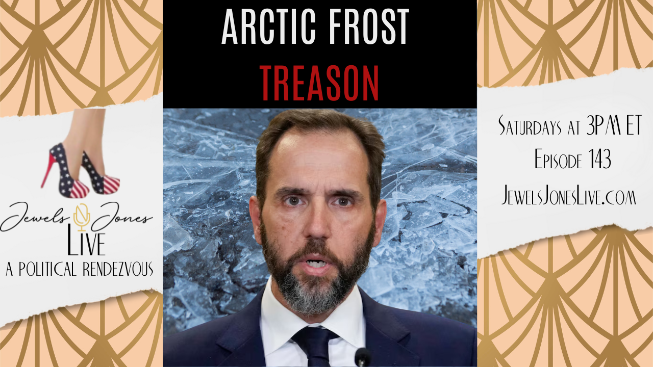 ARCTIC FROST TREASON | A Political Rendezvous - Ep. 143