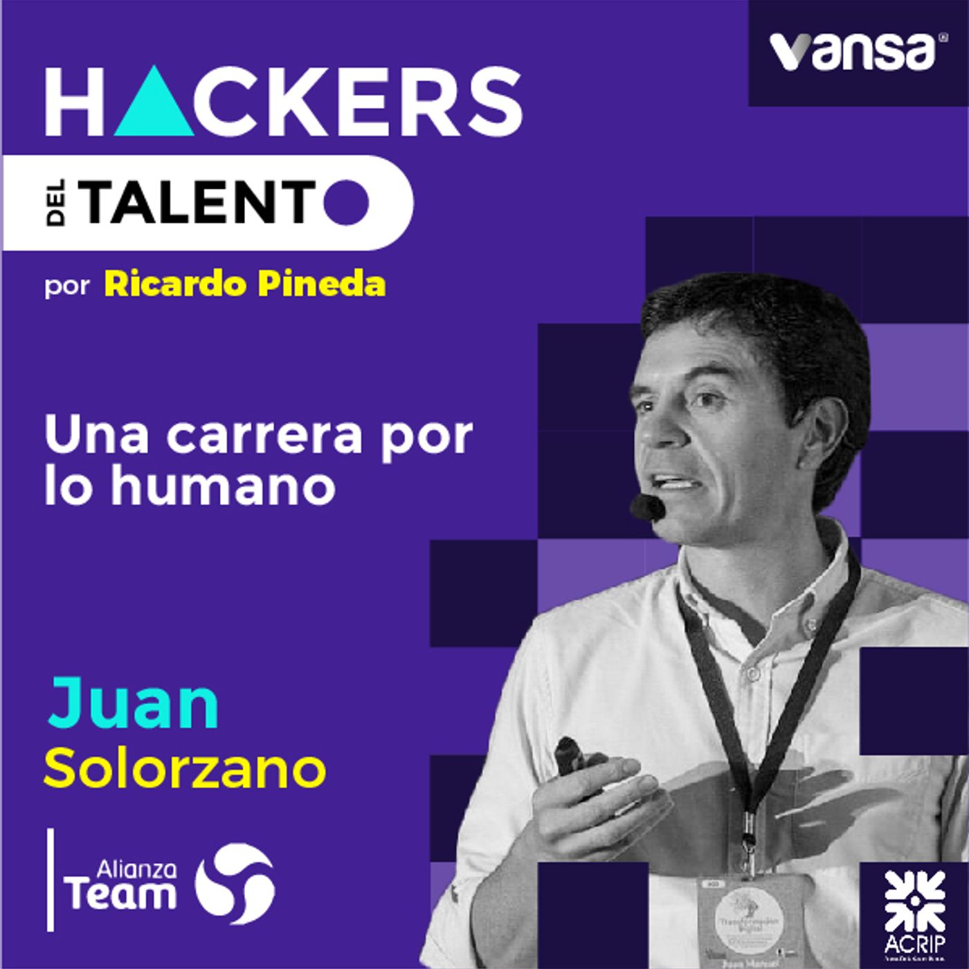 Una carrera por lo humano -  Juan Manuel Solorzano (Alianza Team) -  Lado A episode artwork