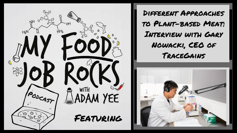 Ep. 180 [Bonus] - Different Approaches to Plant-based Meat, an Interview with Gary Nowacki, CEO of TraceGains episode artwork