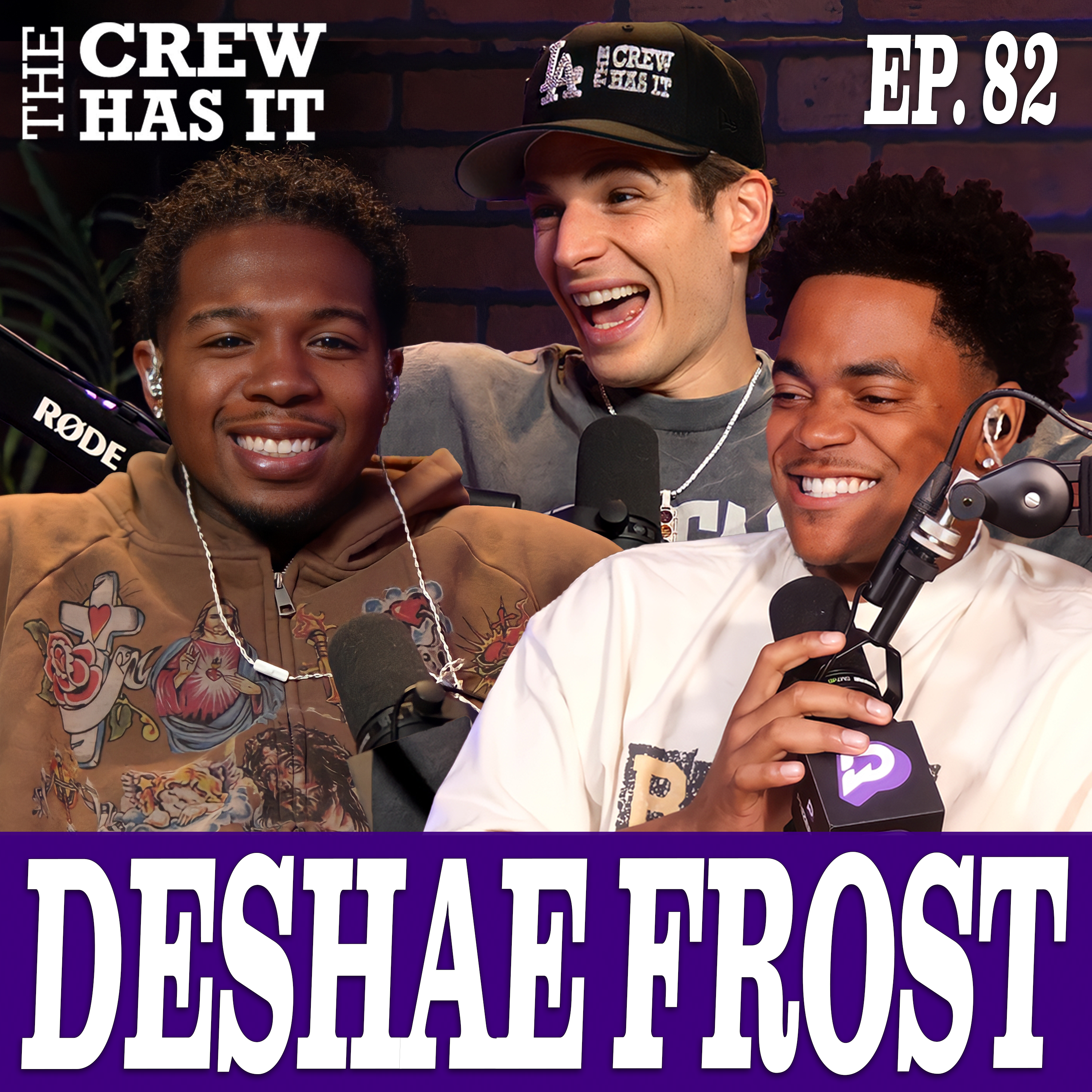 Deshae Frost: Compton to Capaholics House, Kai Cenat & DDG + SWAT Acting EP 82 | The Crew Has It episode artwork