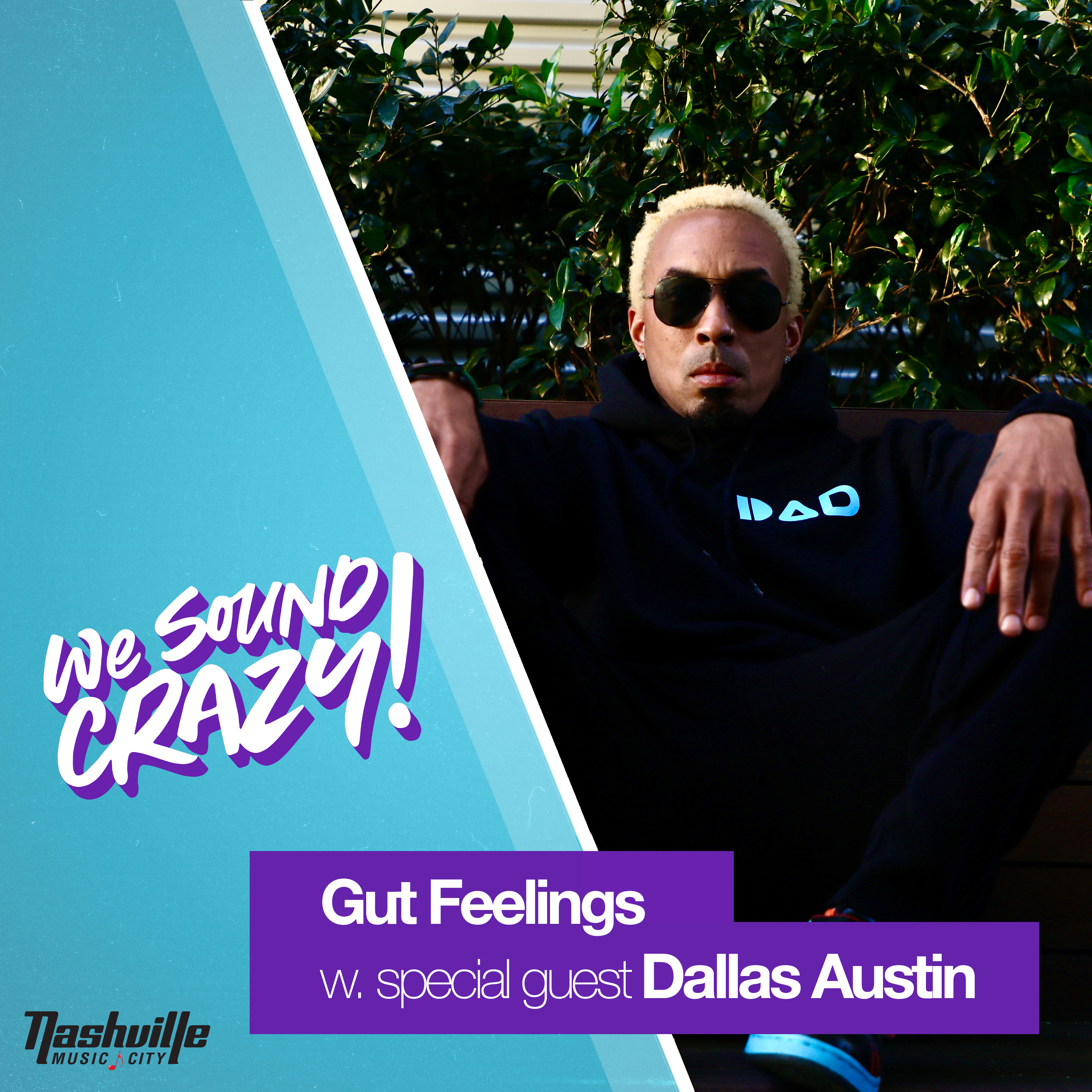 Gut Feelings w. special guest Dallas Austin