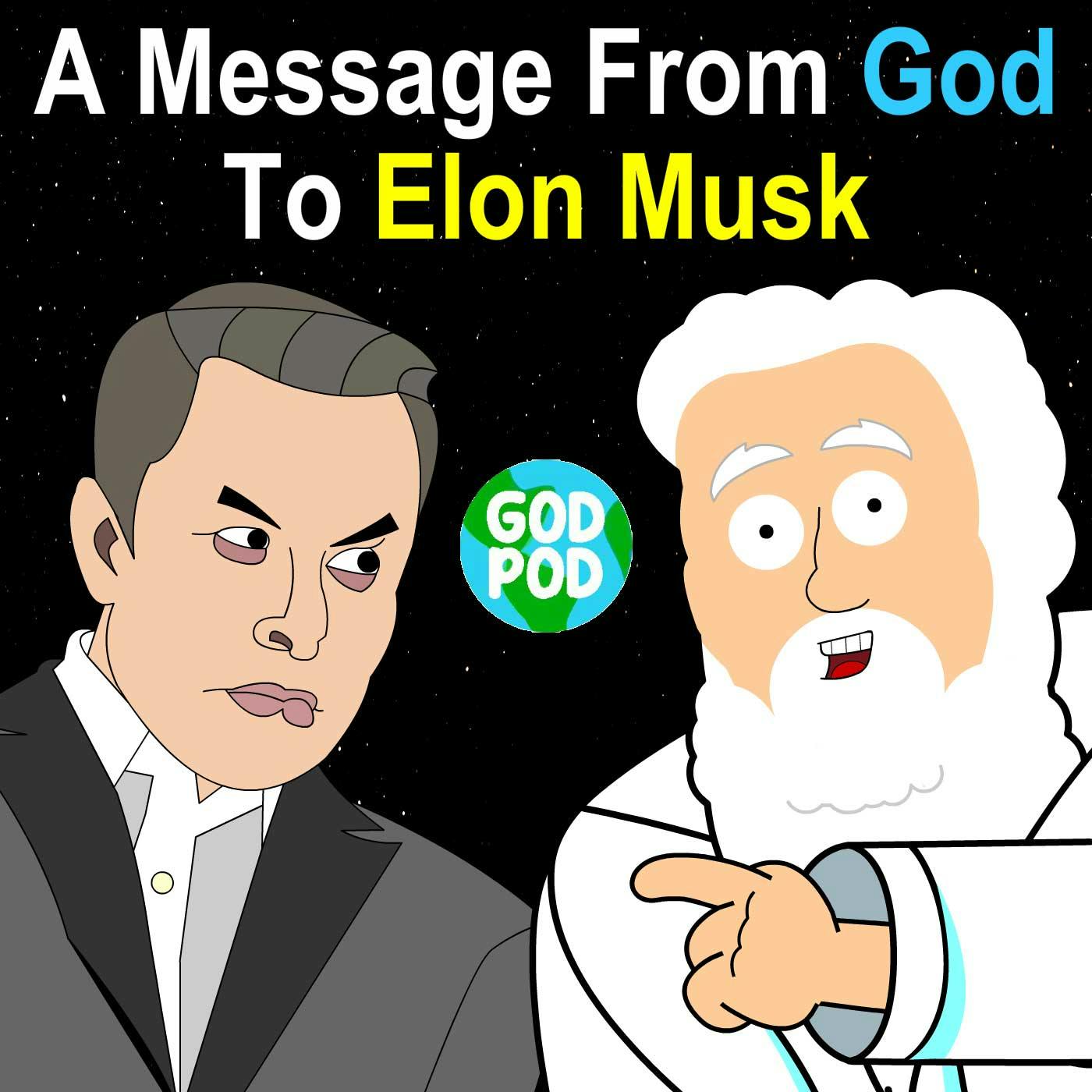 A Message From God To Elon Musk
