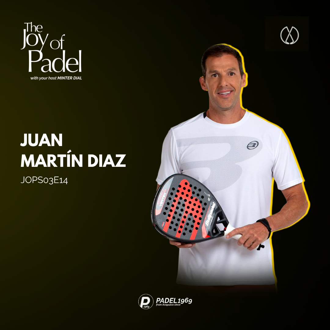 Juan Martín Díaz: Secrets of a 30-Year Career in Elite Padel (JOPS03E14)