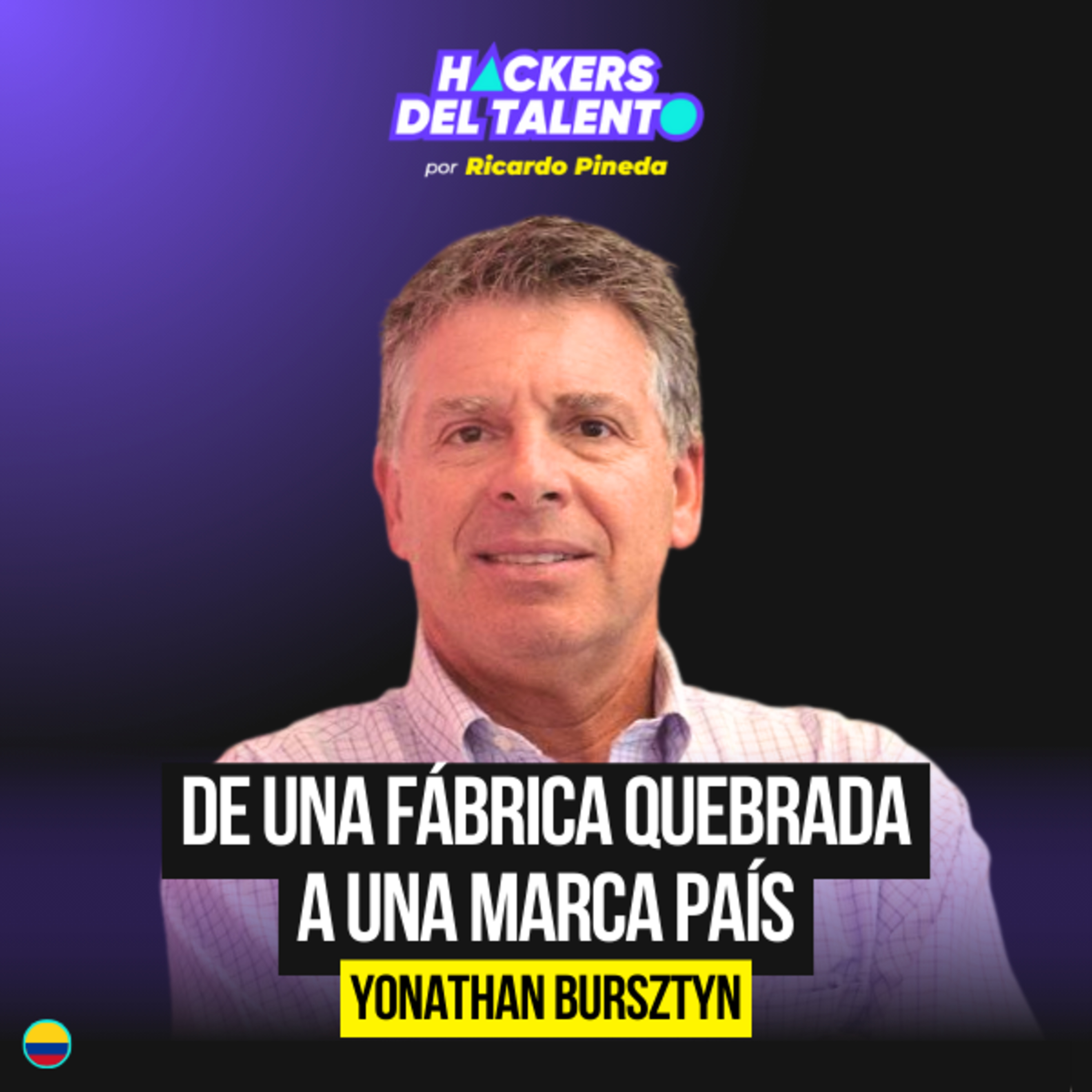 Totto: La marca que acompaña a los colombianos - Yonatan Bursztyn episode artwork