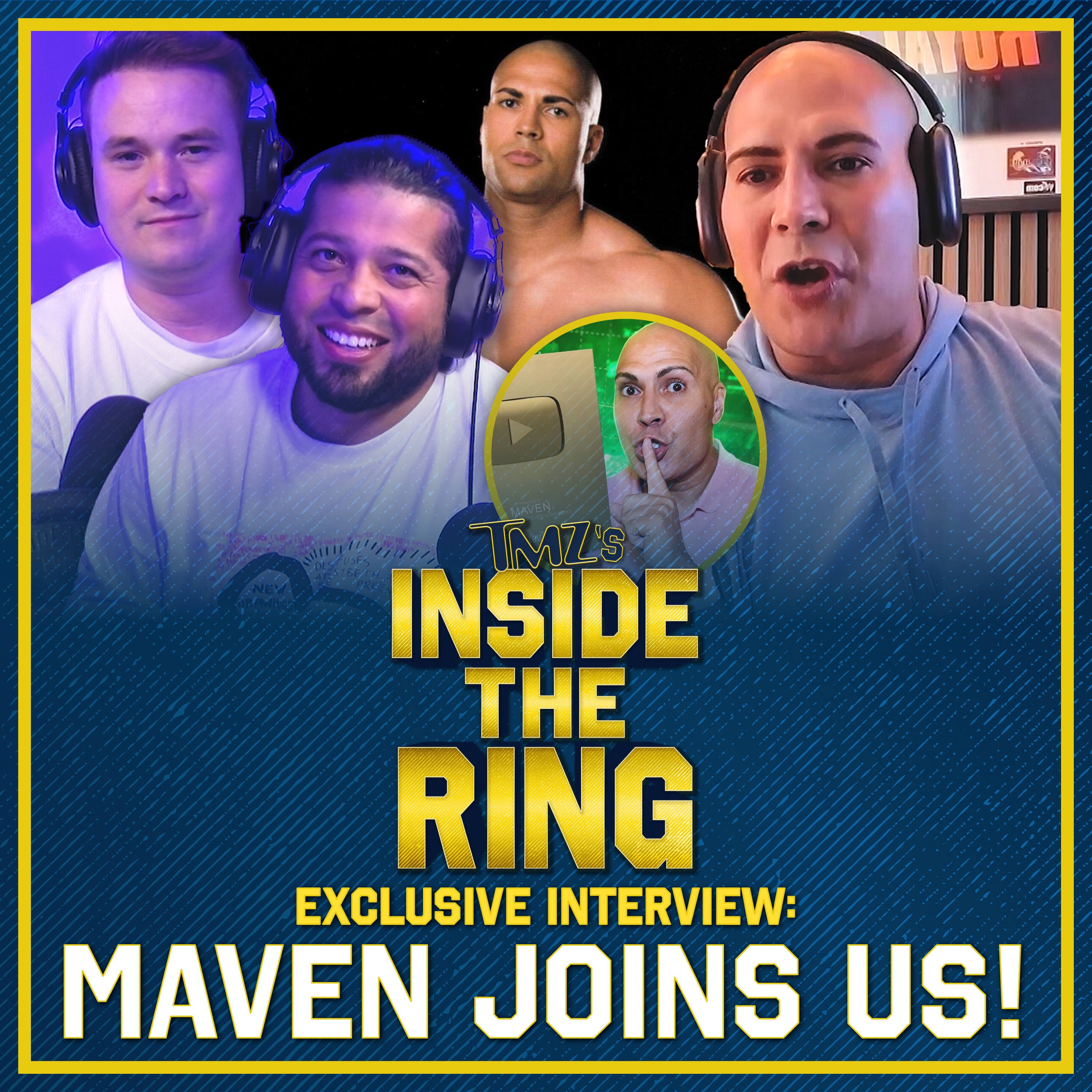 EXCLUSIVE: Former WWE Star Maven Talks John Cena, CM Punk, & YouTube Fame episode artwork