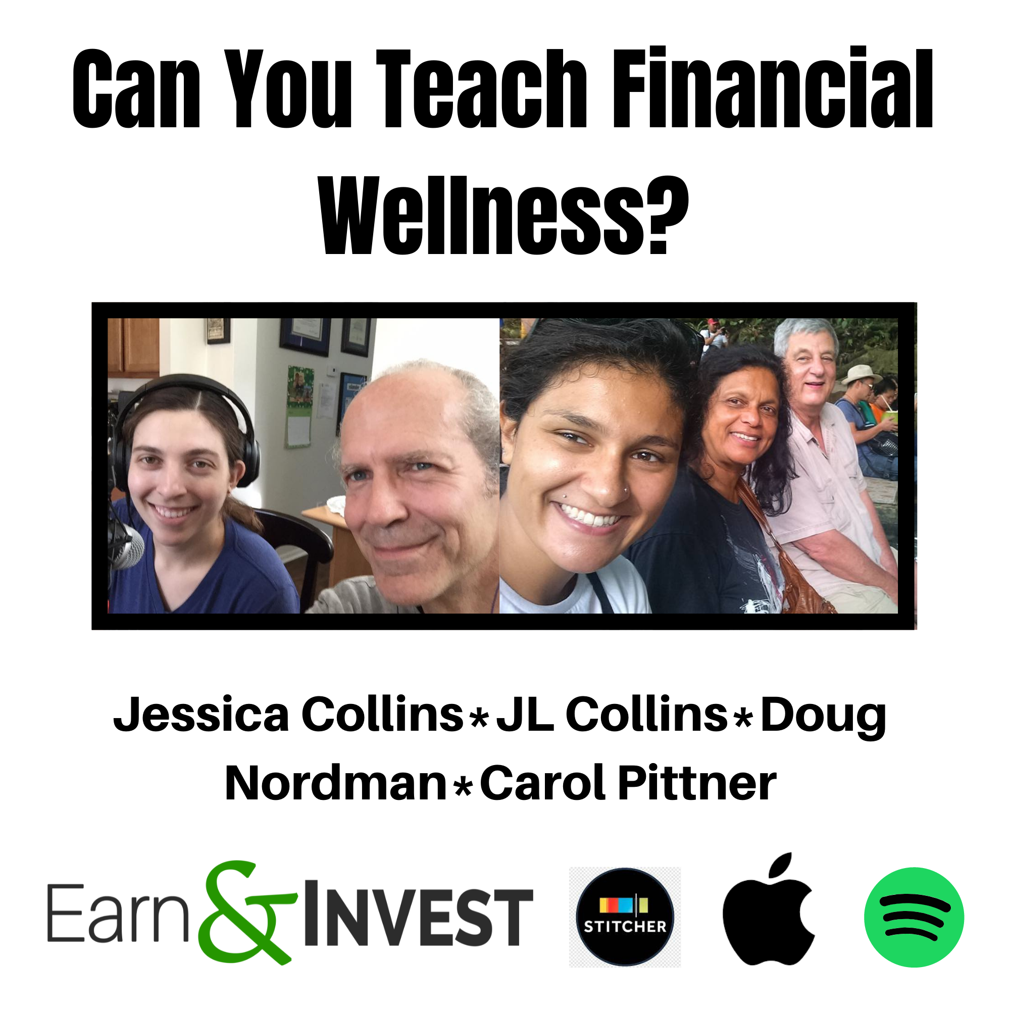 Can You Teach Financial Wellness w/ JL Collins, Jessica Collins, Doug Nordman, and Carol Pittner