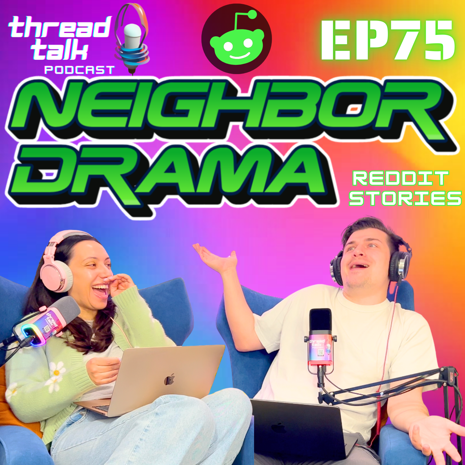EP75: Neighbor Drama