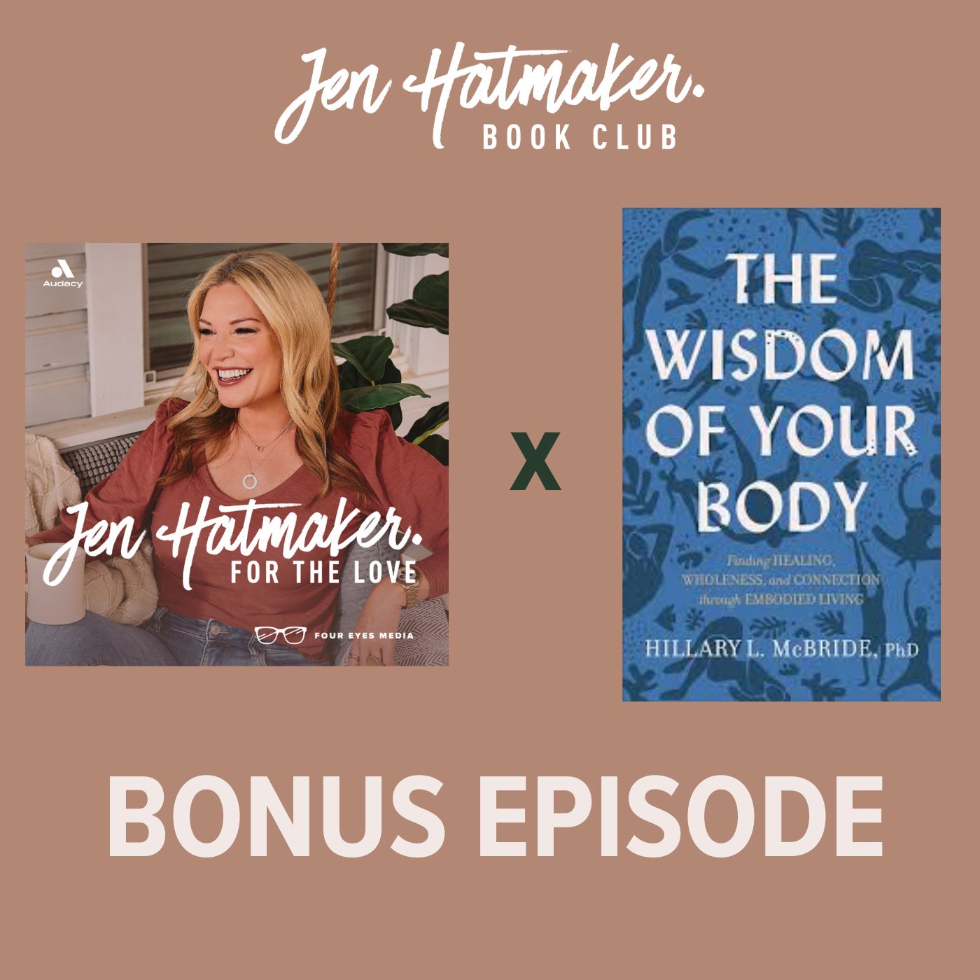 [BONUS] Jen Hatmaker Book Club ft. Wisdom of Your Body by Hillary McBride