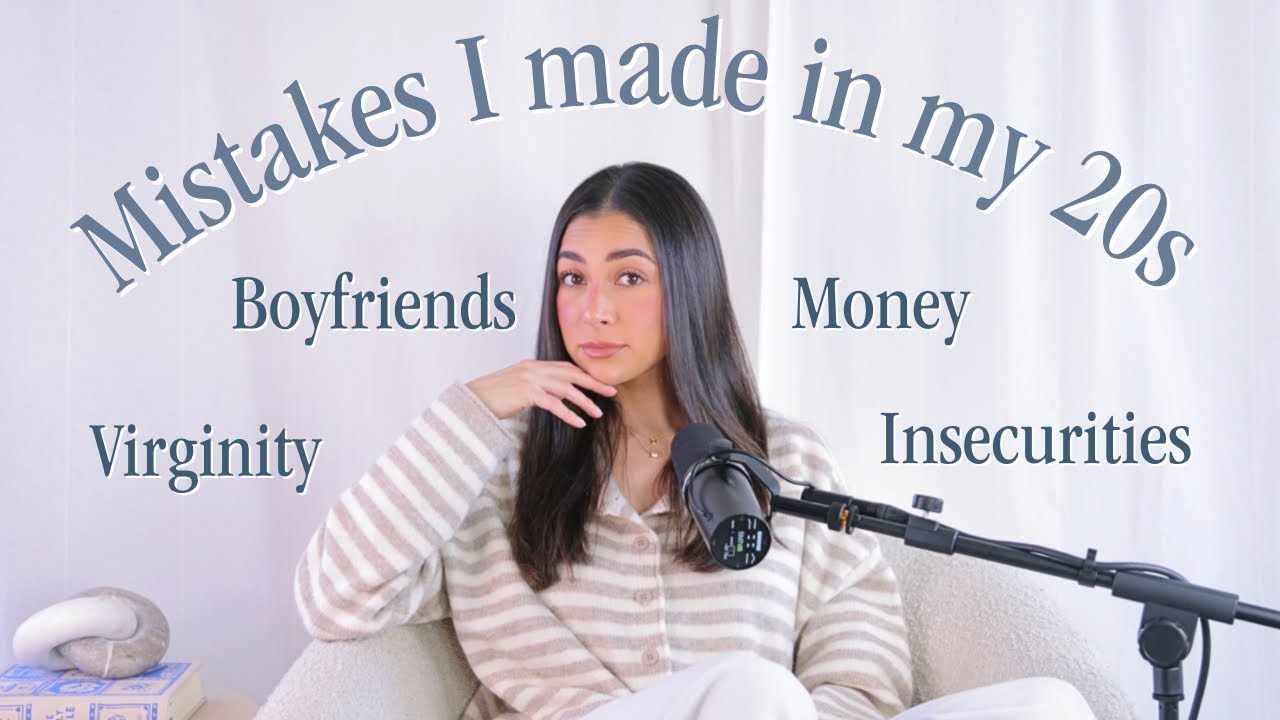 Mistakes I Made in My 20's (Please Learn From These)