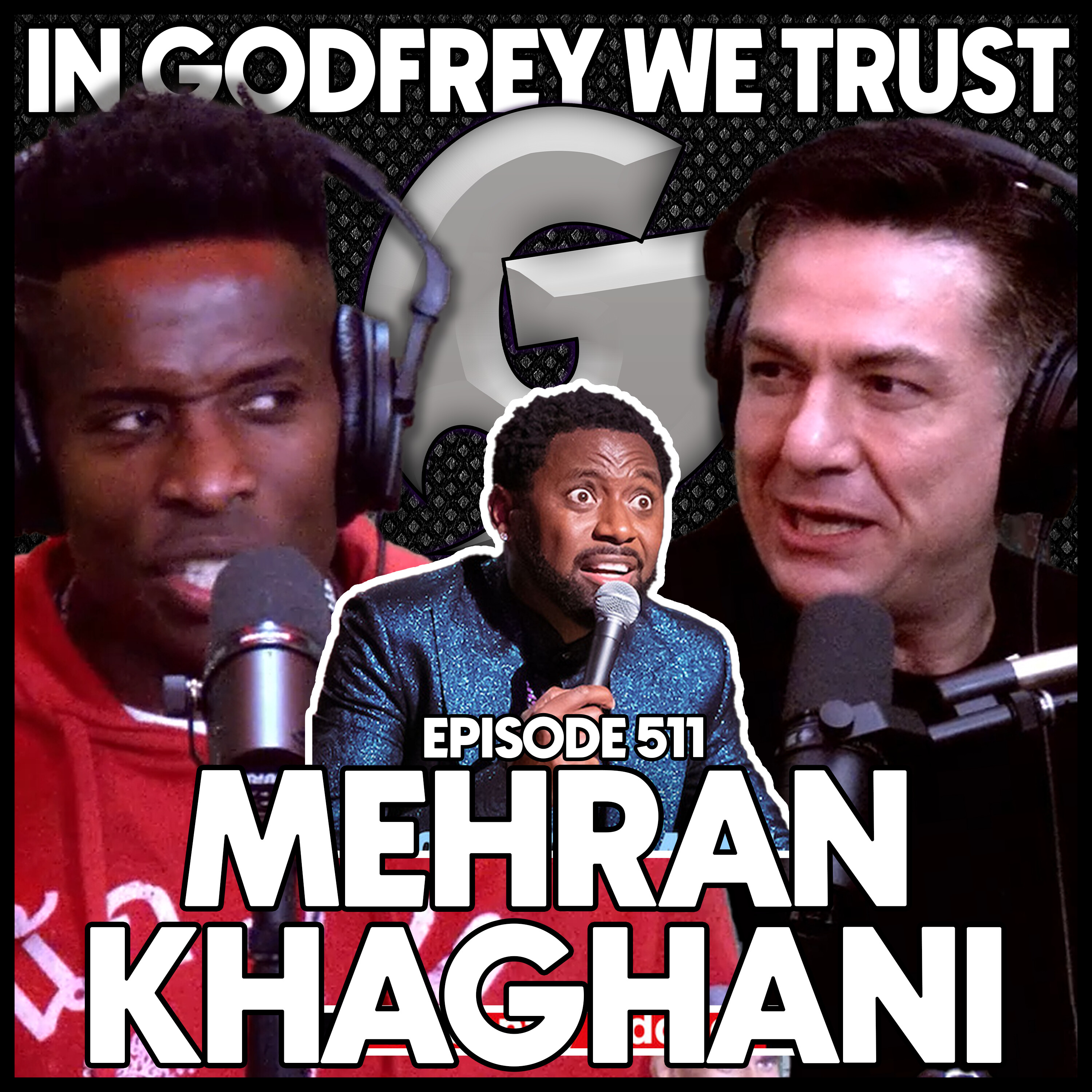 511. Godfrey Responds to Kountry Wayne | Mehran Khaghani episode artwork