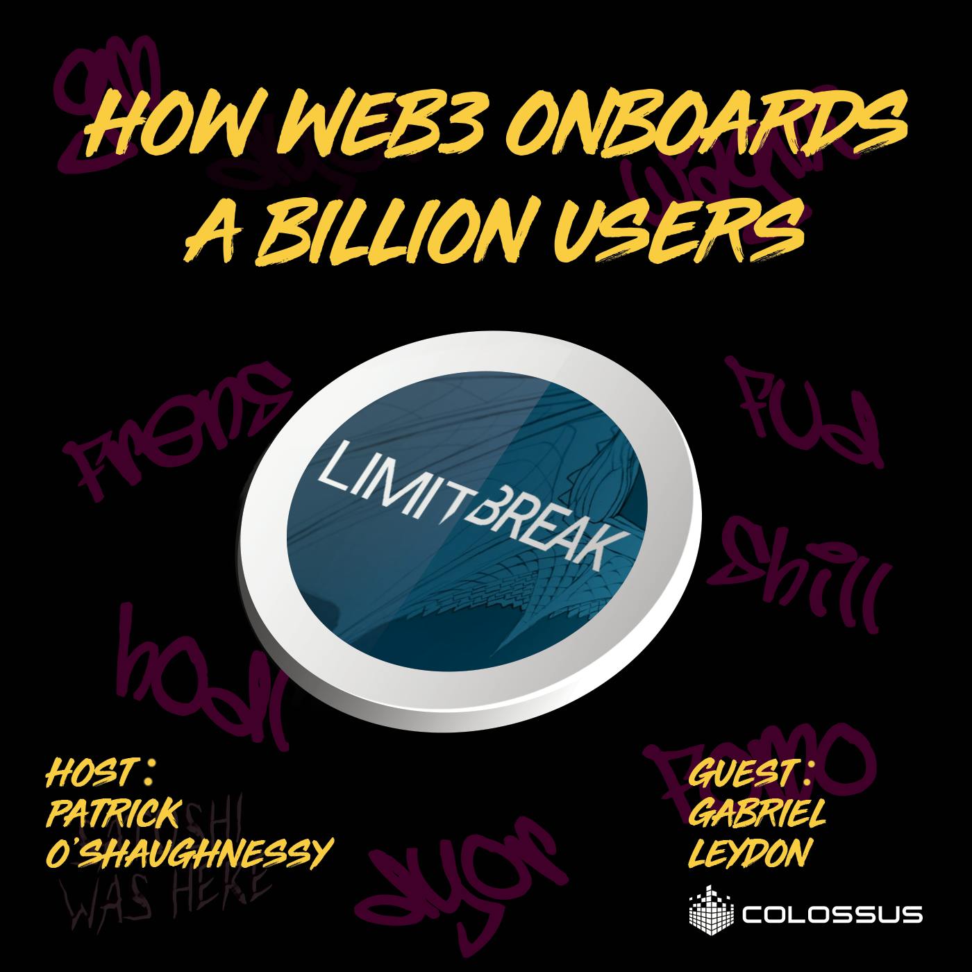 Gabriel Leydon – How Web3 Onboards a Billion Users – [Web3 Breakdowns, EP.37]