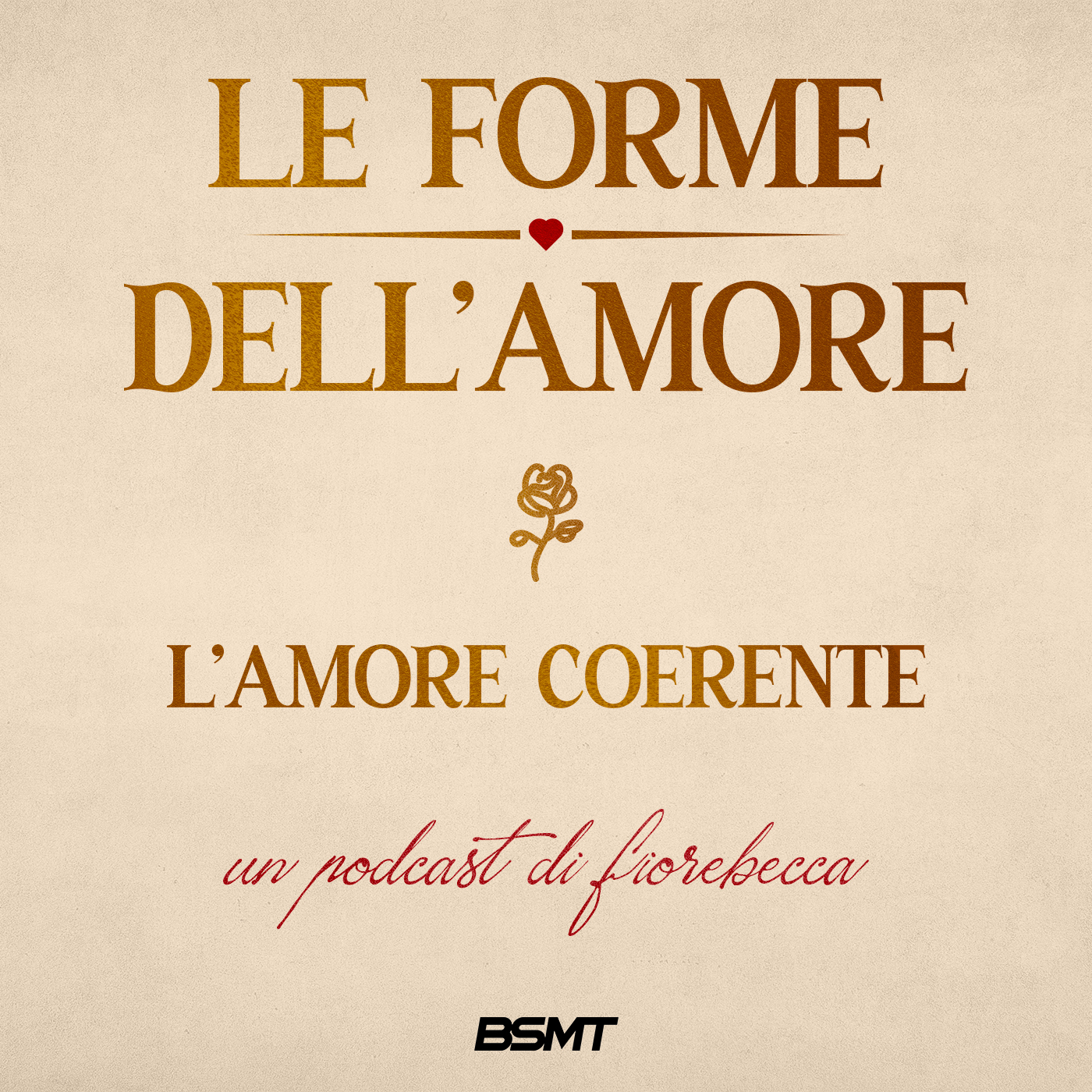 09 • L'amore coerente.