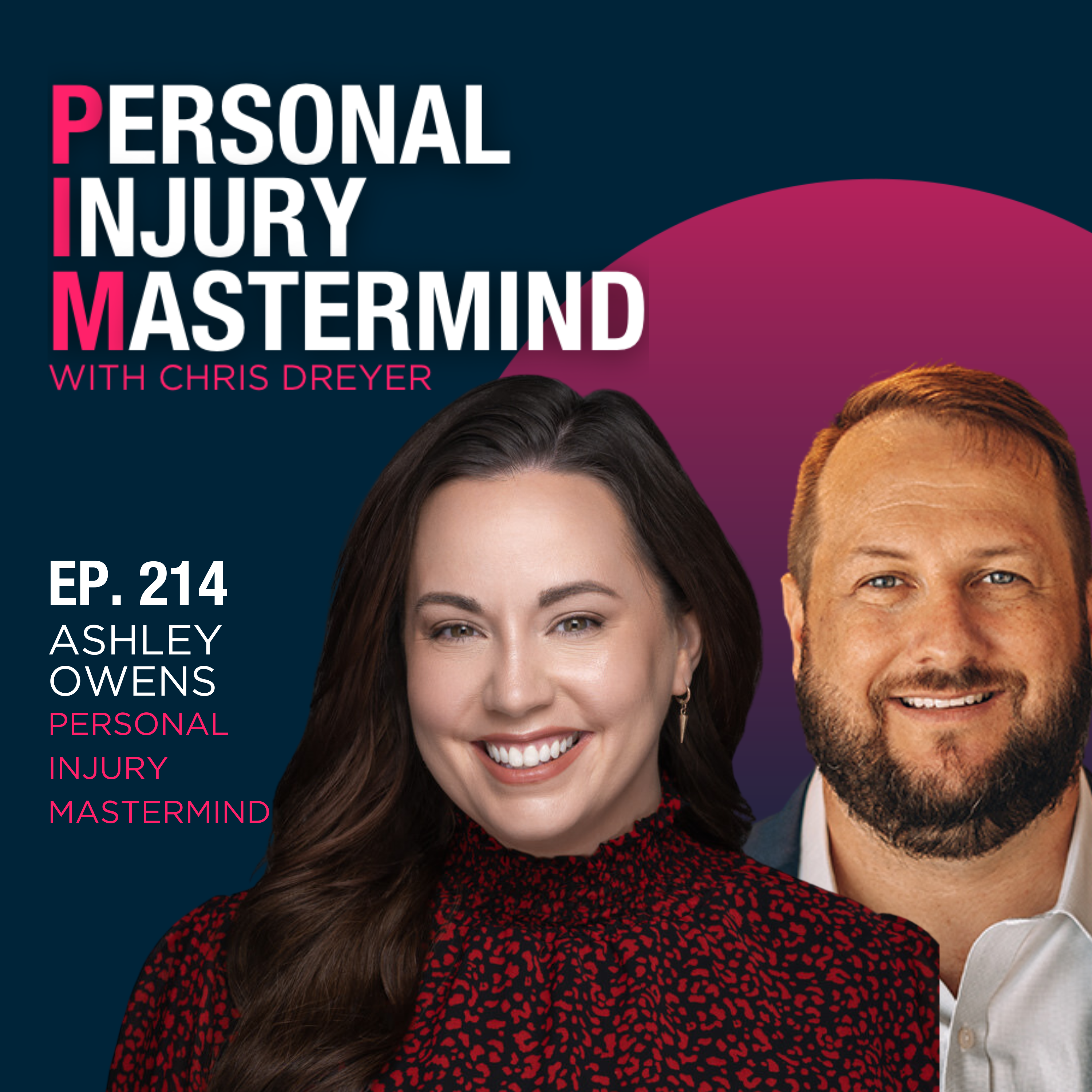 Personal Injury Mastermind w/ Chris Dreyer