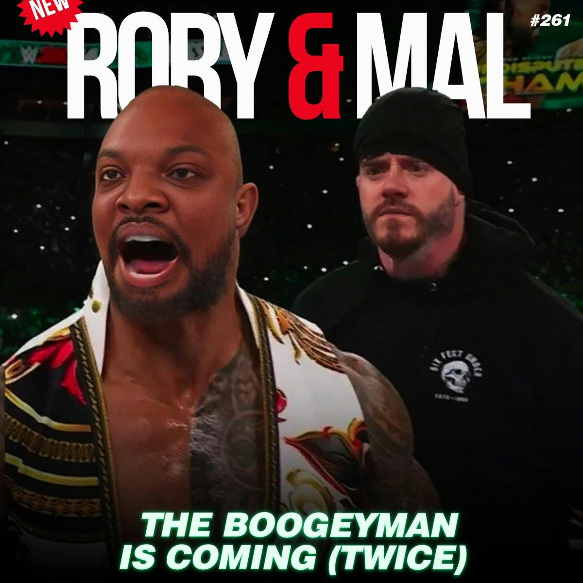 Episode 261 | The Boogeyman Is Coming (TWICE)