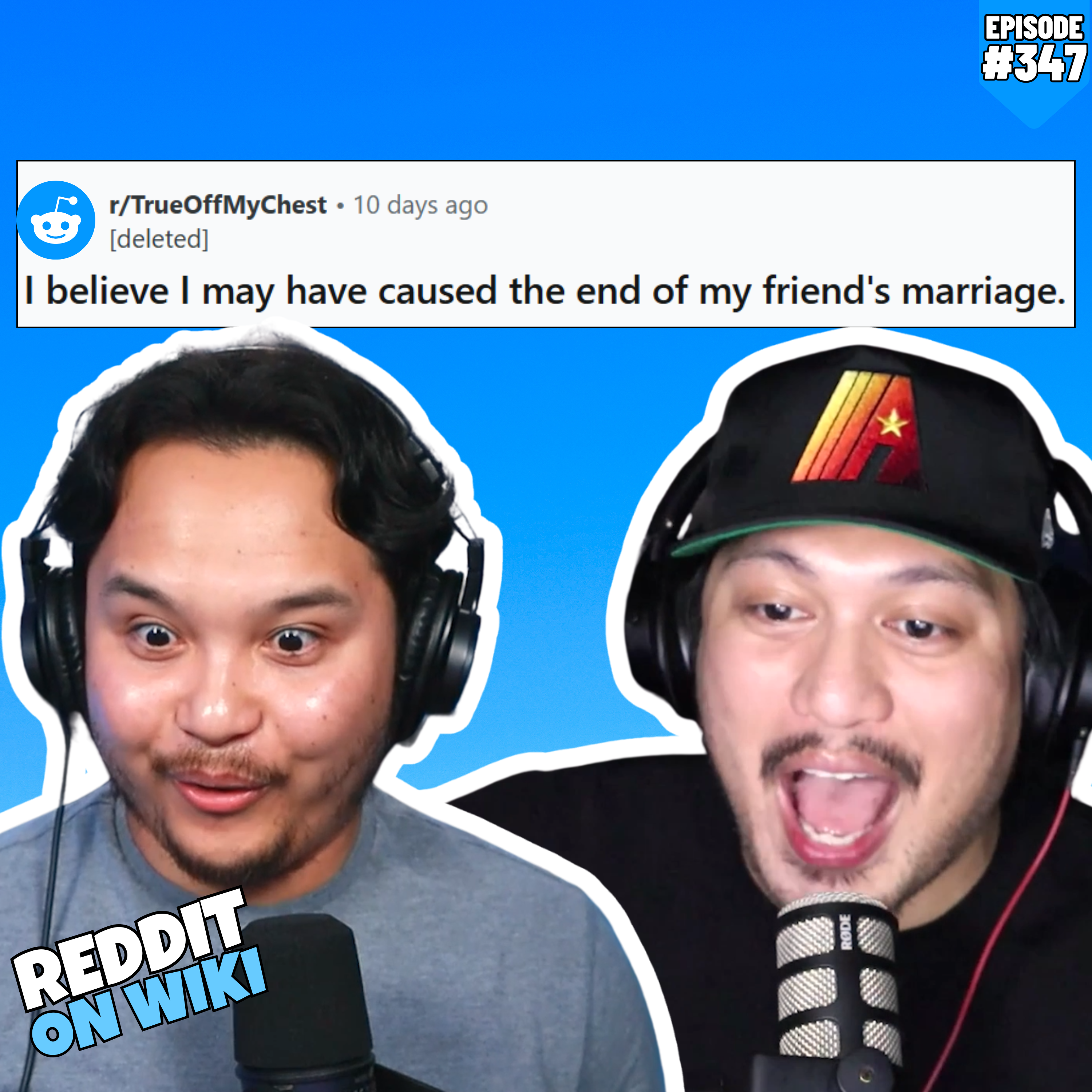 #347: I MAY Have CAUSED The END Of My Friend's Marriage! | Reddit Readings