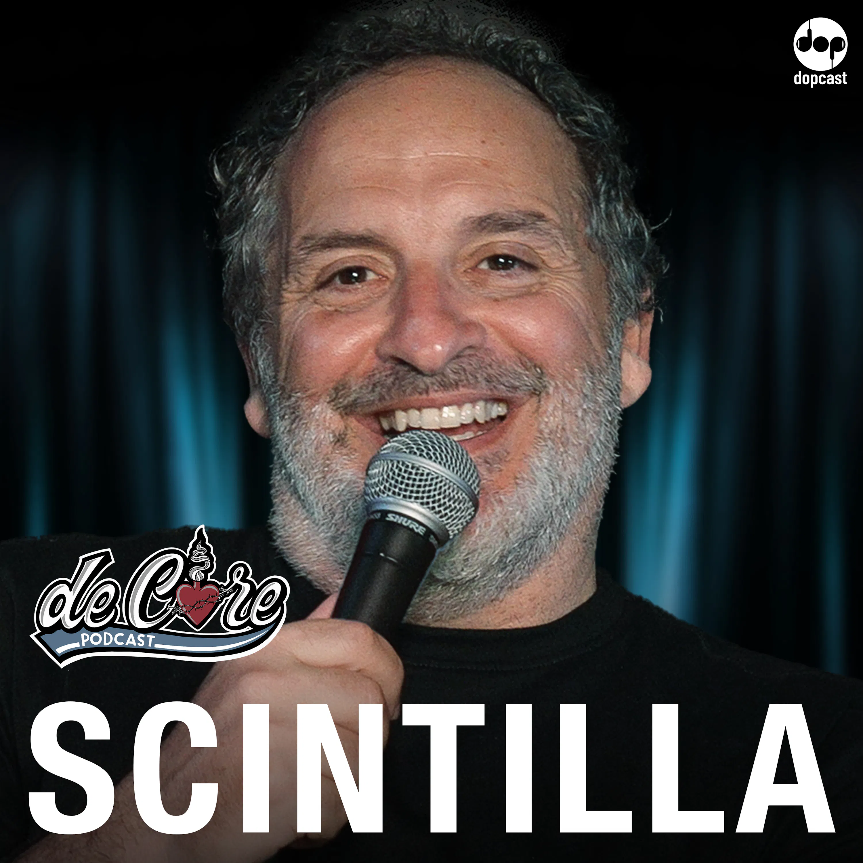 Ep.153 Scintilla - De Core Podcast episode artwork