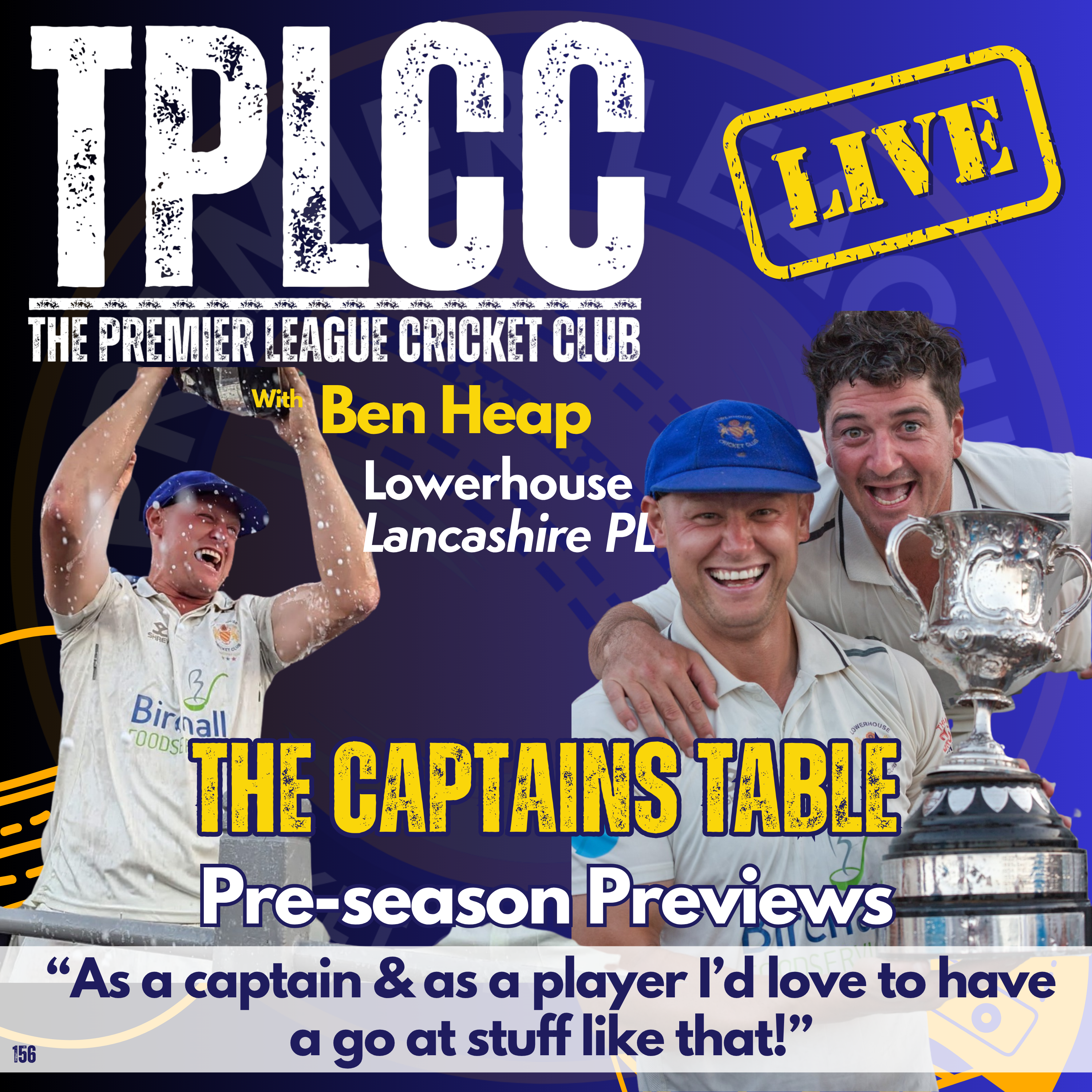 “The Captains Table” from TPLCC with Ben Heap of Lowerhouse CC in the Lancashire PL