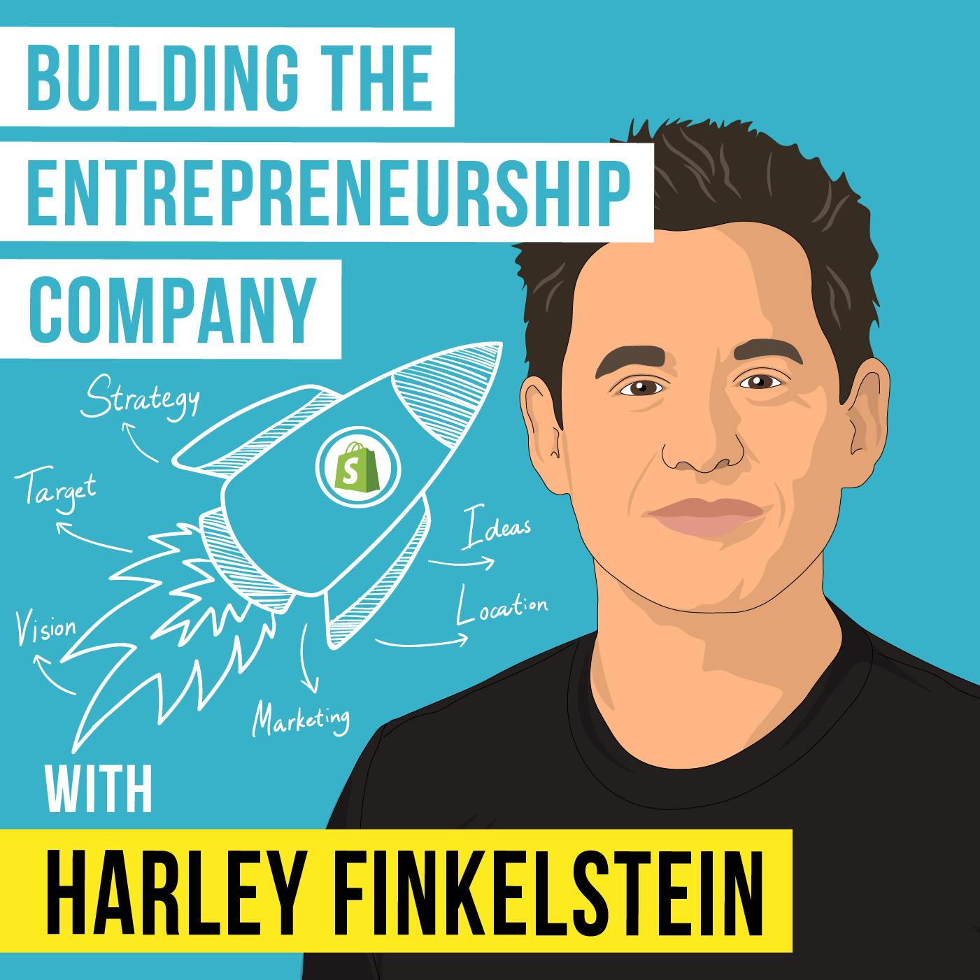 Harley Finkelstein – Building the Entrepreneurship Company – [Invest Like the Best, EP.294]