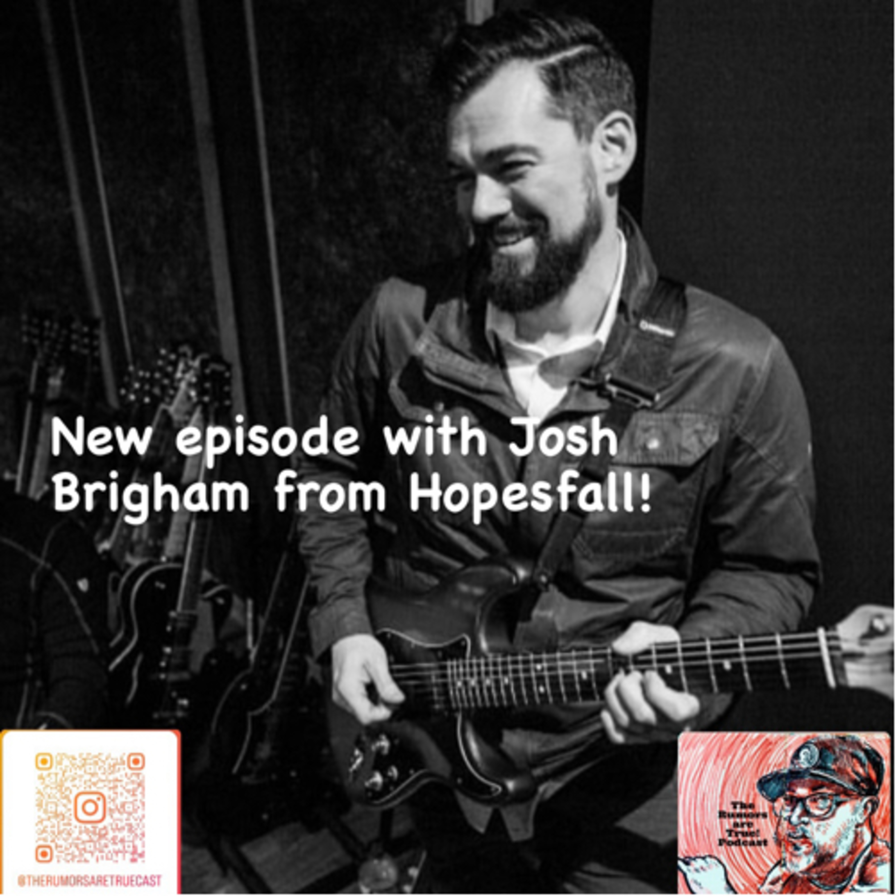 Josh Brigham (Hopesfall - Trustkill Records, Equal Vision Records, Takehold Records) episode artwork
