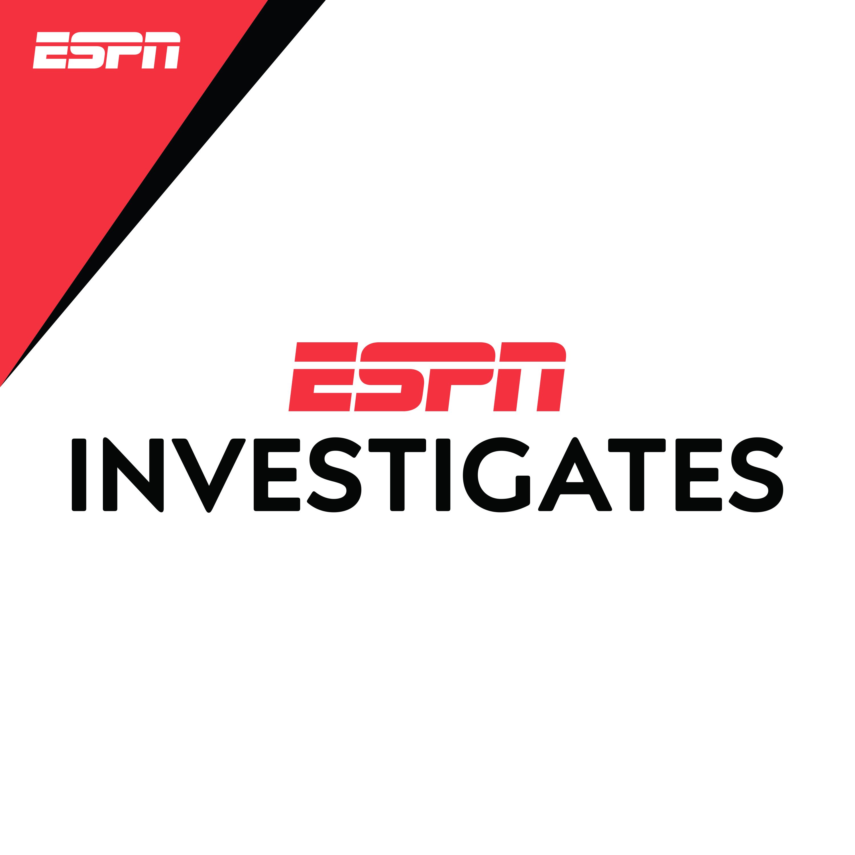 ESPN Investigates podcast show image