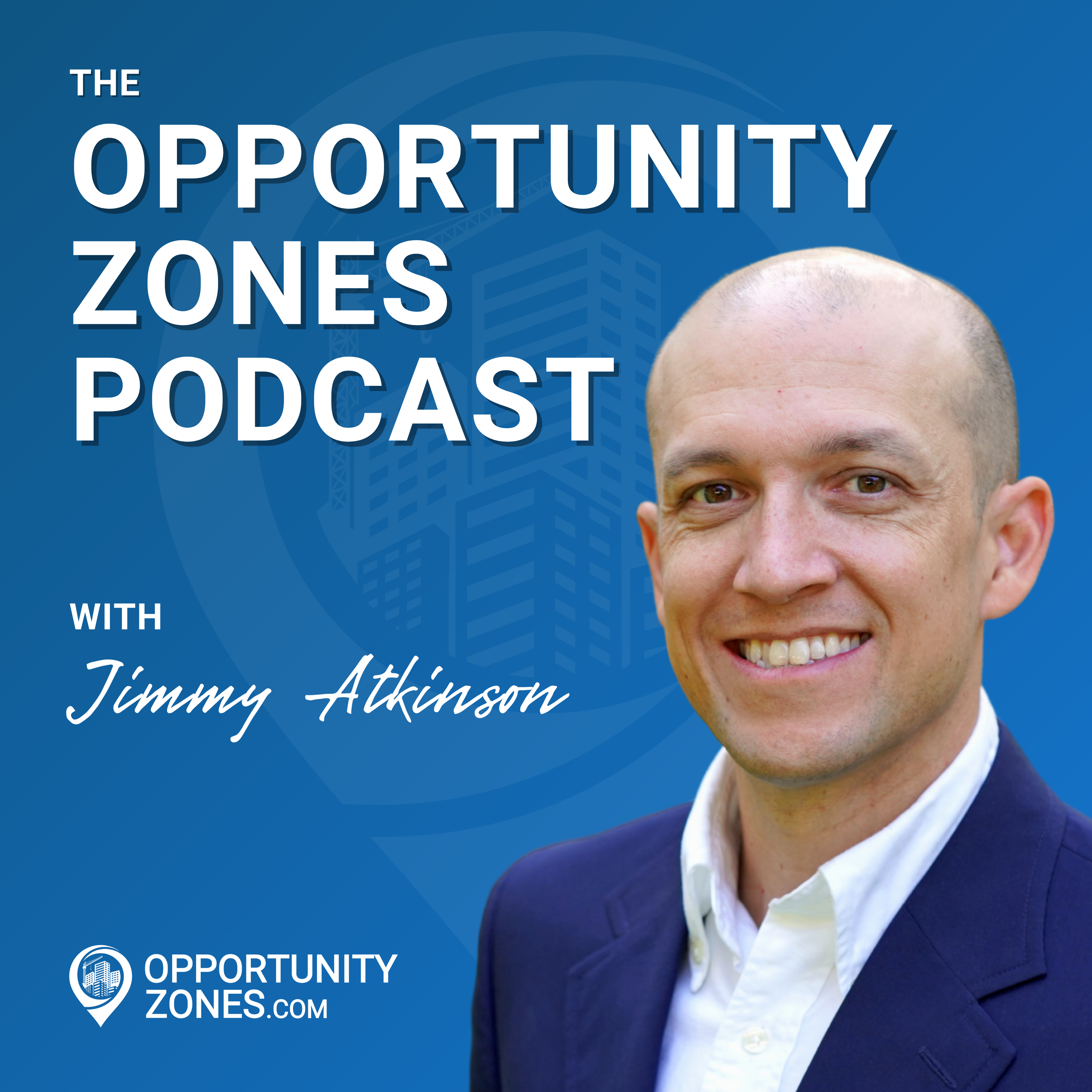 Opportunity Zones 2.0 Explained: Ultimate Crash Course (Episode 353)