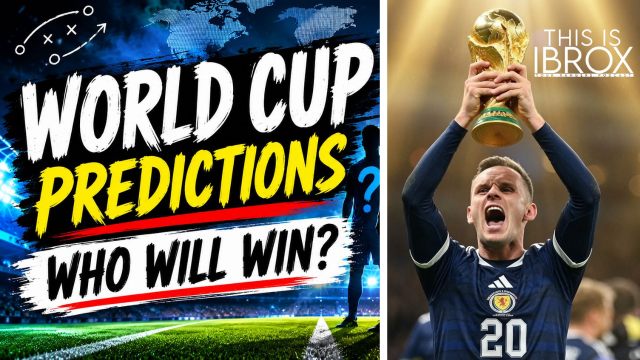 Who Will Win The World Cup? This Is Ibrox Predictions! episode artwork
