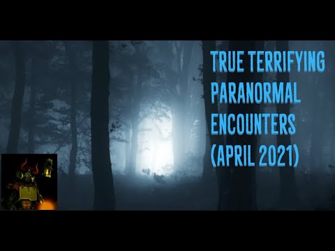 True Terrifying Paranormal Encounters (April 2021) episode artwork