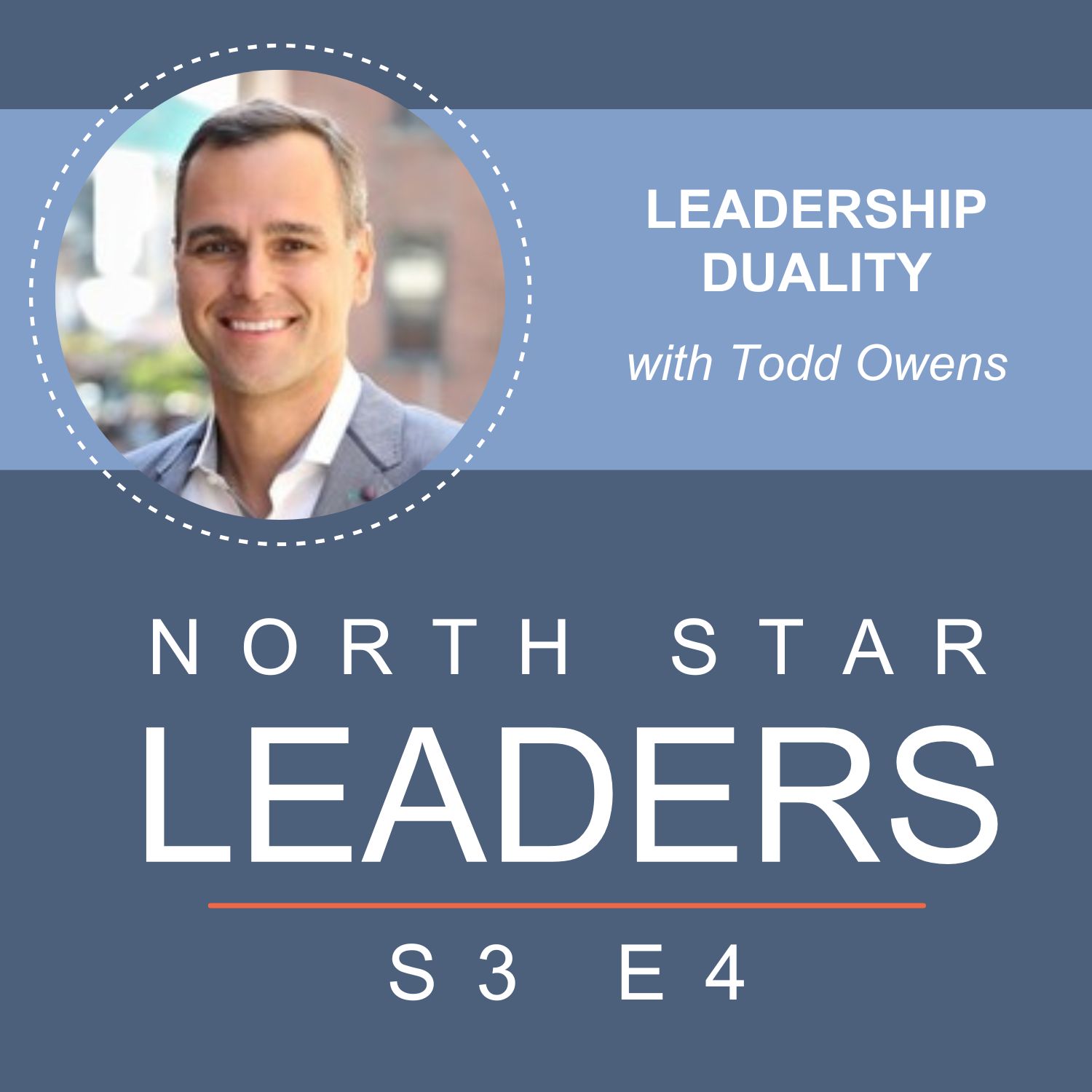 Leadership Duality with Todd Owens episode artwork
