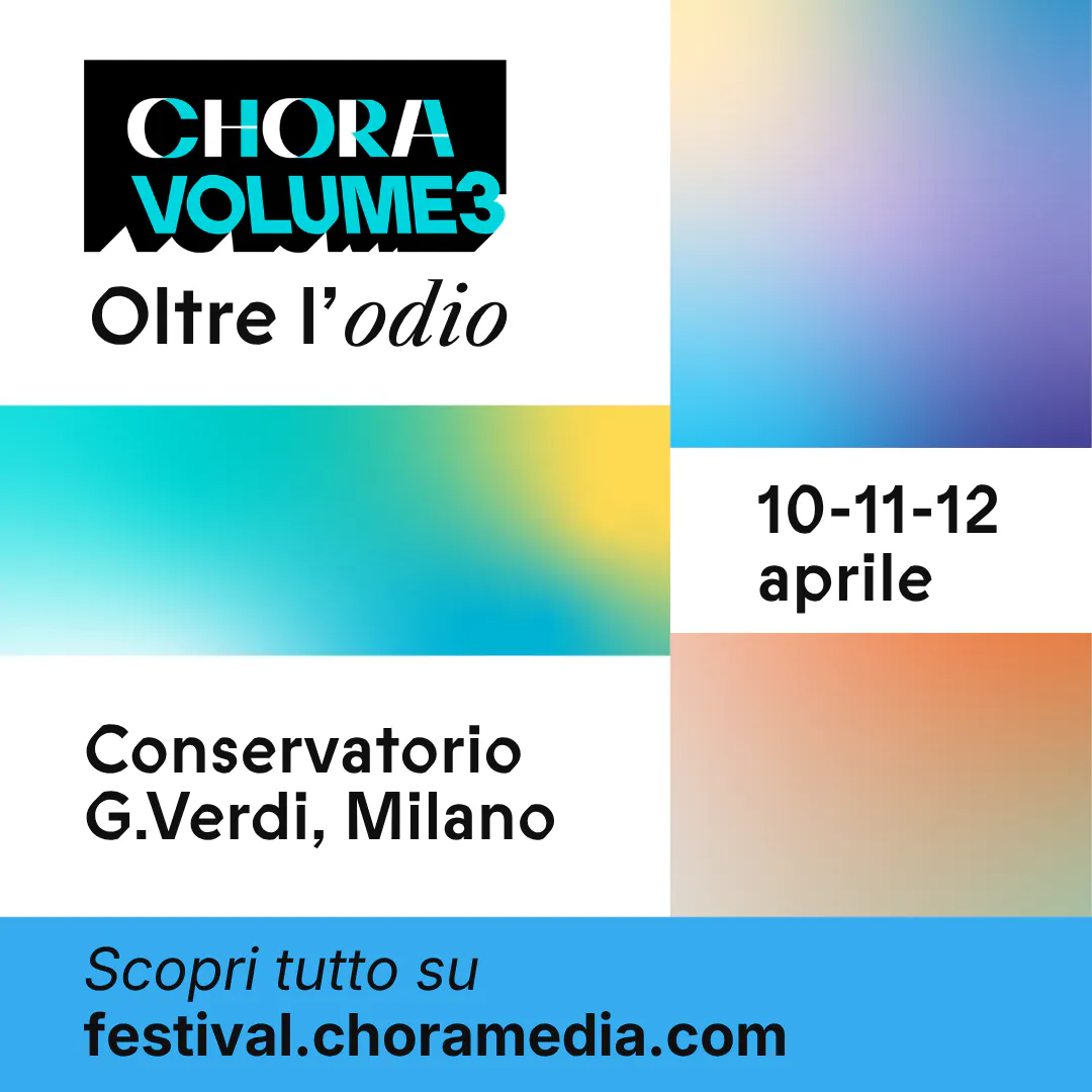 Torna il festival di Chora: dal 10 al 12 aprile a Milano