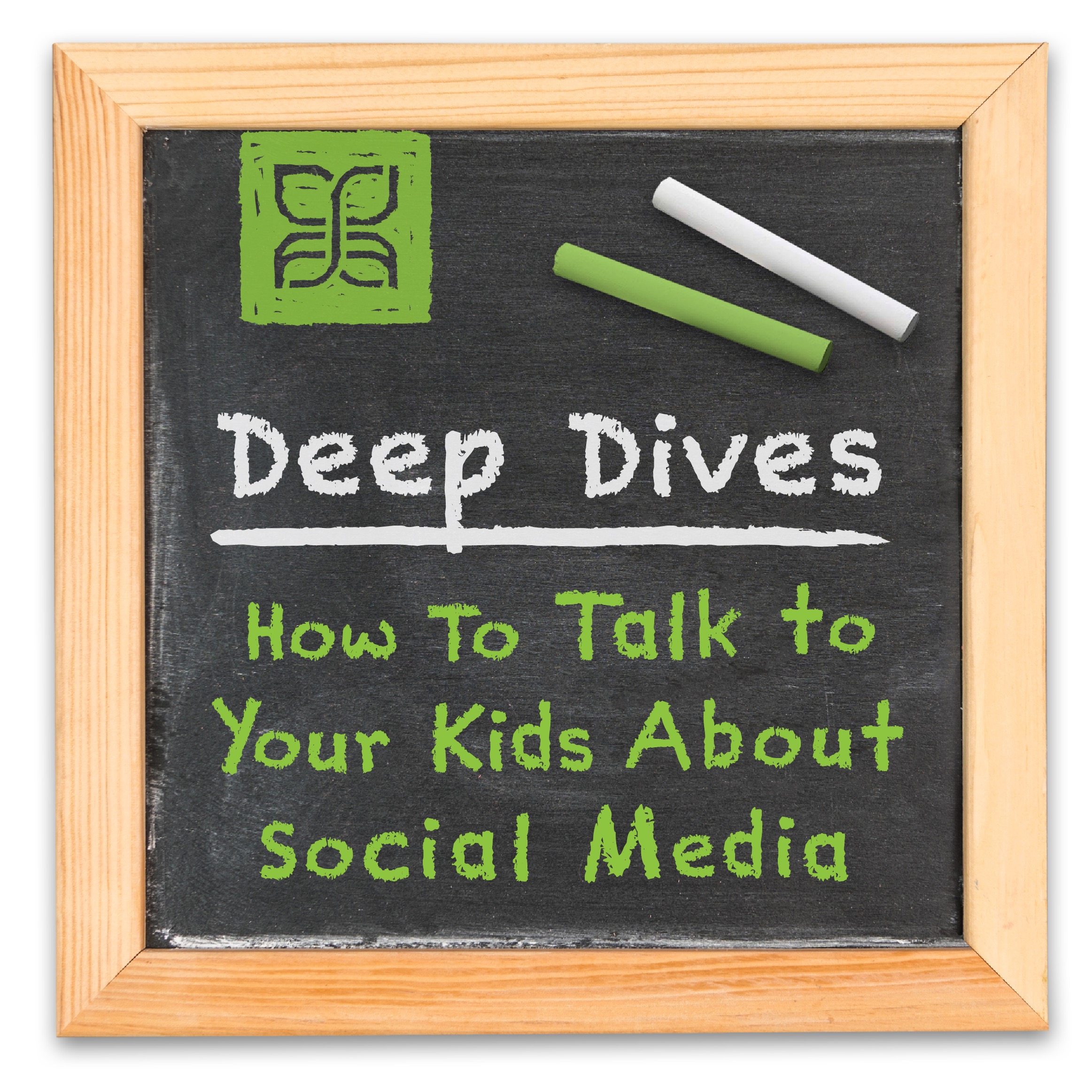 Deep Dives: How To Talk to Your Kids About Social Media episode artwork
