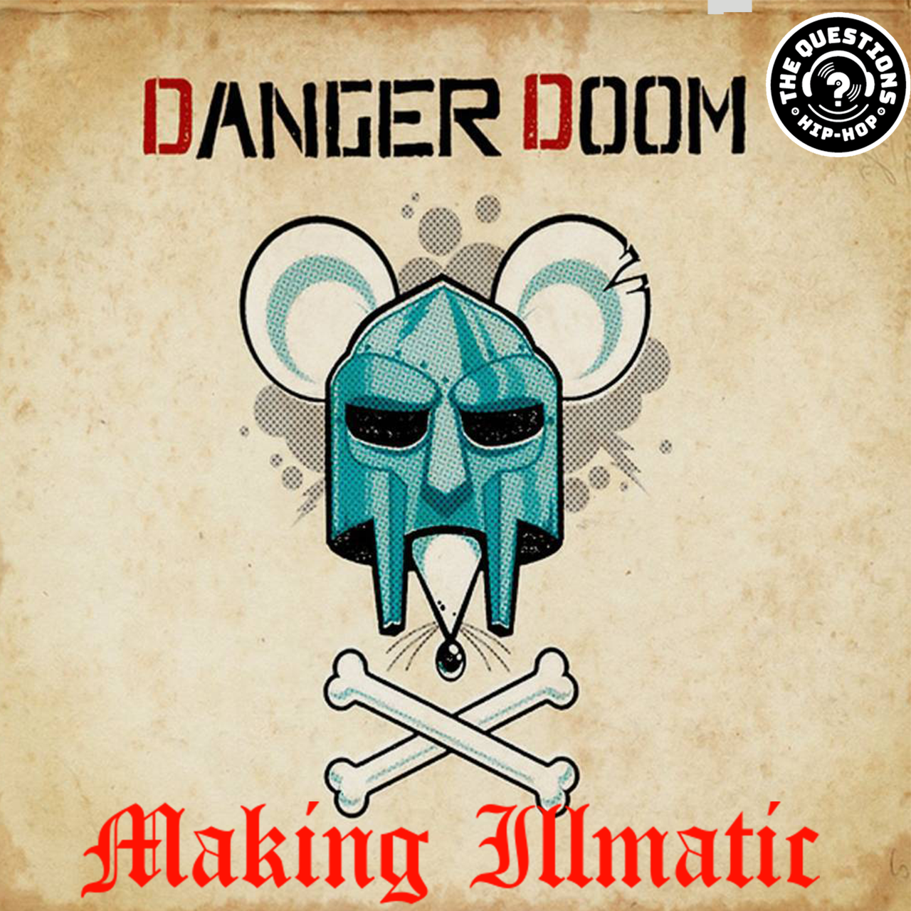 'Making Illmatic': Danger DOOM 'The Mouse and the Mask' w/ Nate LeBlanc