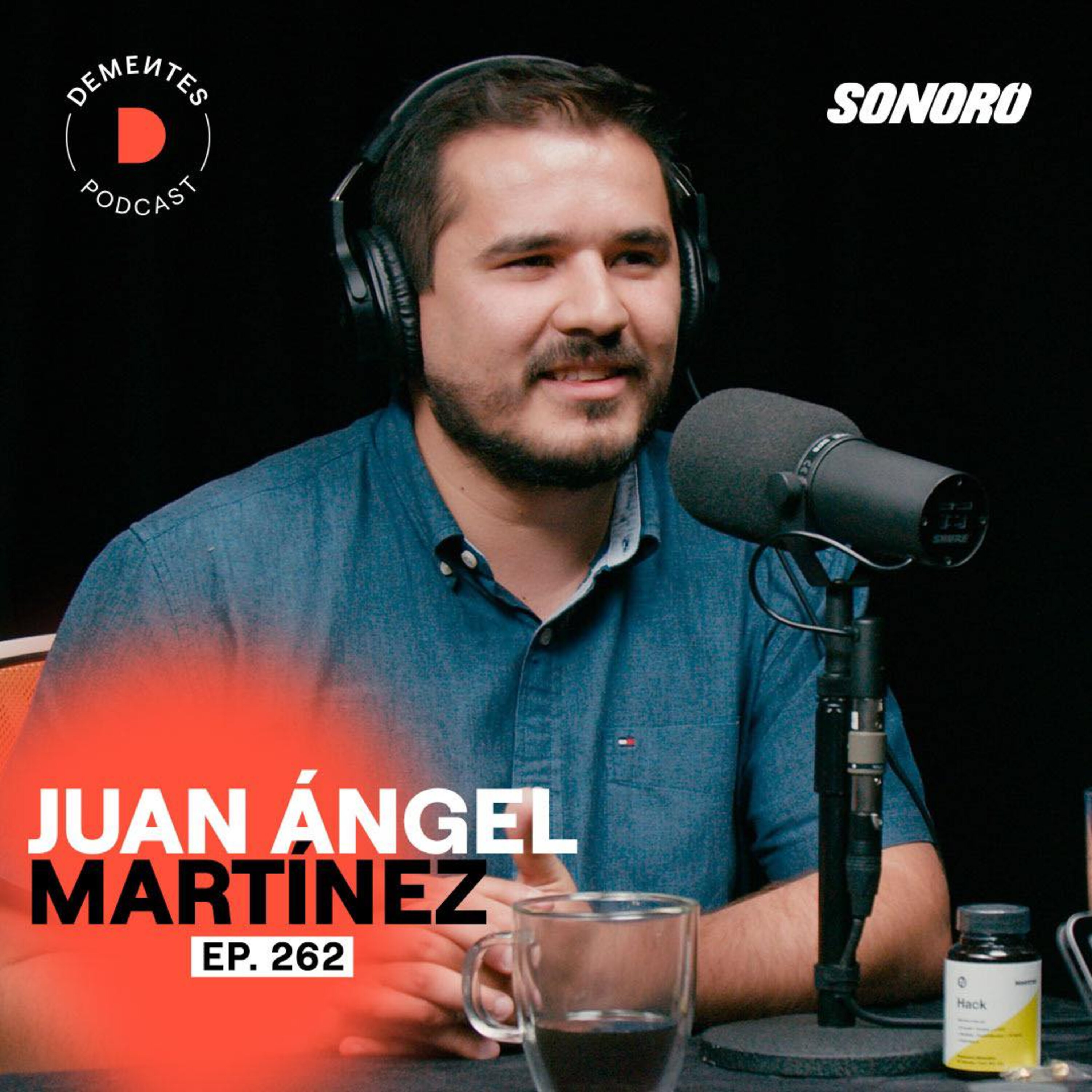 Juan Ángel Martínez | Sobre el costo de crecer, tomar riesgos y tener una filosofía clara | 262