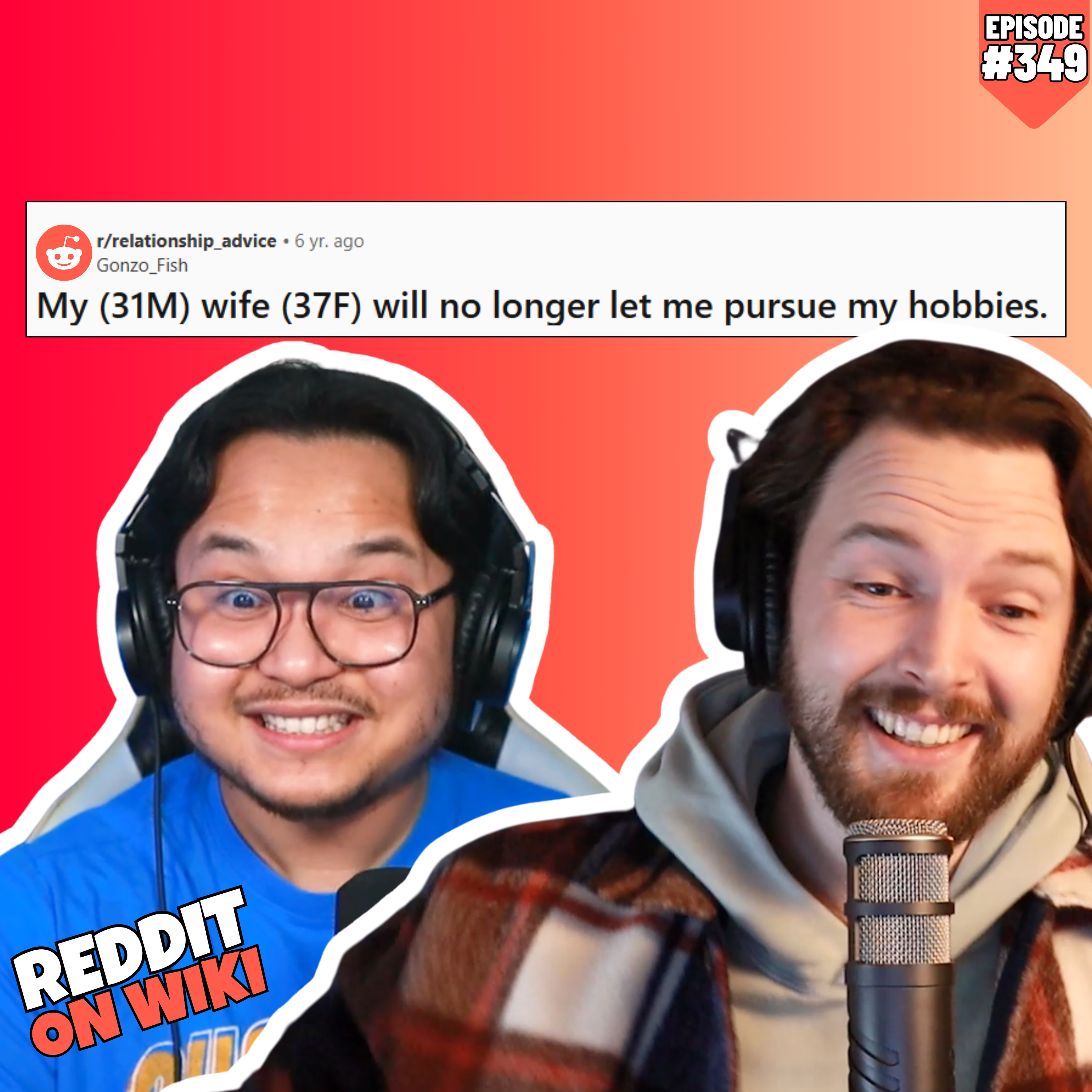 #349: My Wife Won't LET Me Have Hobbies Anymore? | Reddit Readings